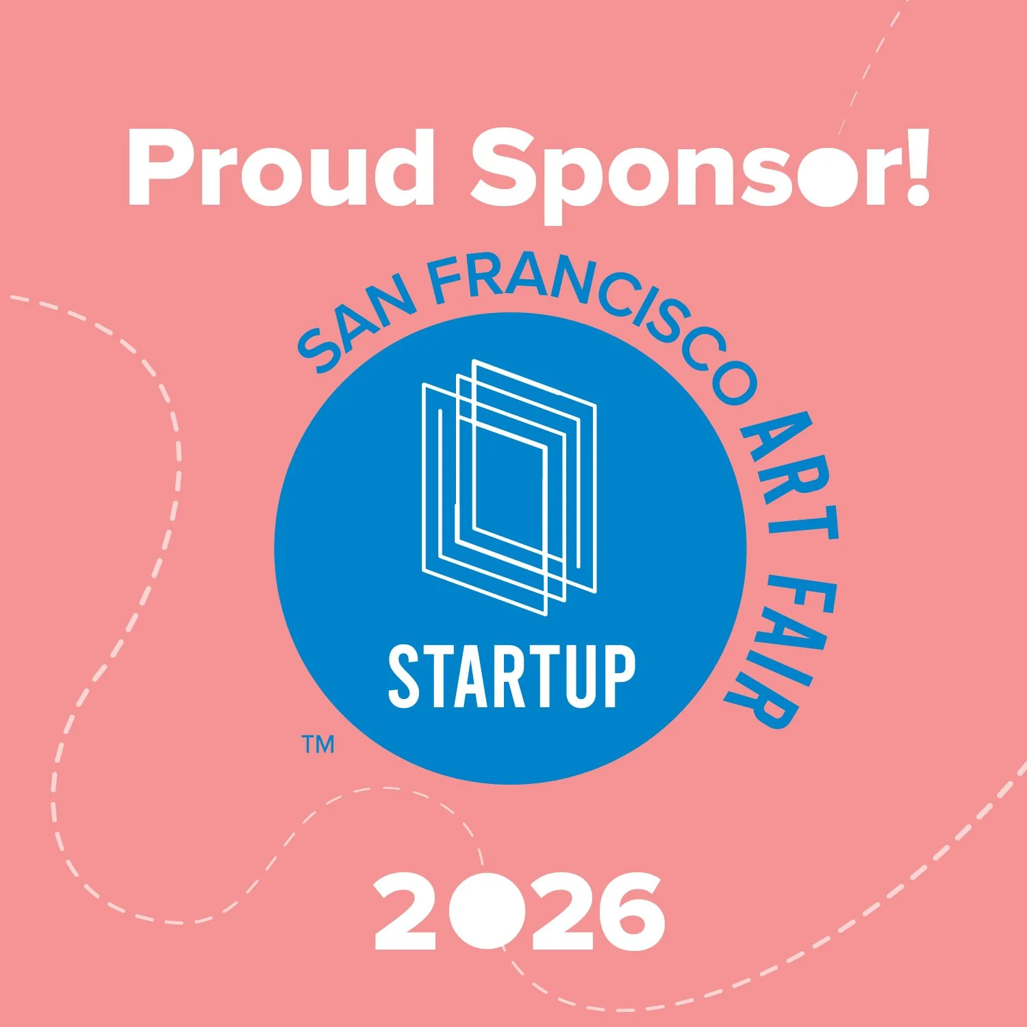 Design featuring a pink background with a blue circle in the center. Inside the circle, there are white line art illustrations of layered screens. Text around the circle reads "SAN FRANCISCO ART FAIR" in blue. Above the circle, it says "Proud Sponsor!" in large white letters. Below, the number "2026" is displayed in bold white font.