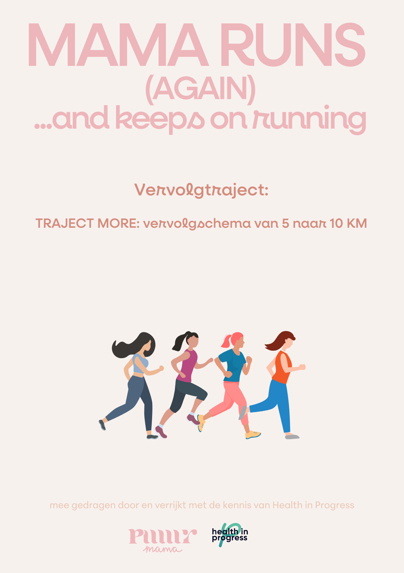 Mama Runs (Again): Traject More