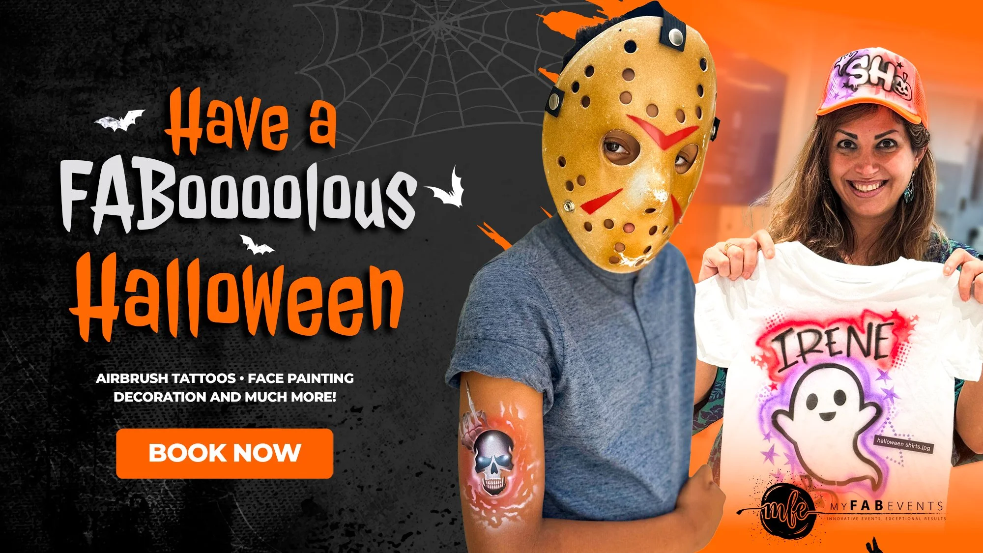 Promotional image for a Halloween event with a person wearing a hockey mask and a woman holding a personalized Halloween shirt. The background features dark and orange tones with spider webs and bats. Text reads: 'Have a FABOOOlous Halloween,' and in