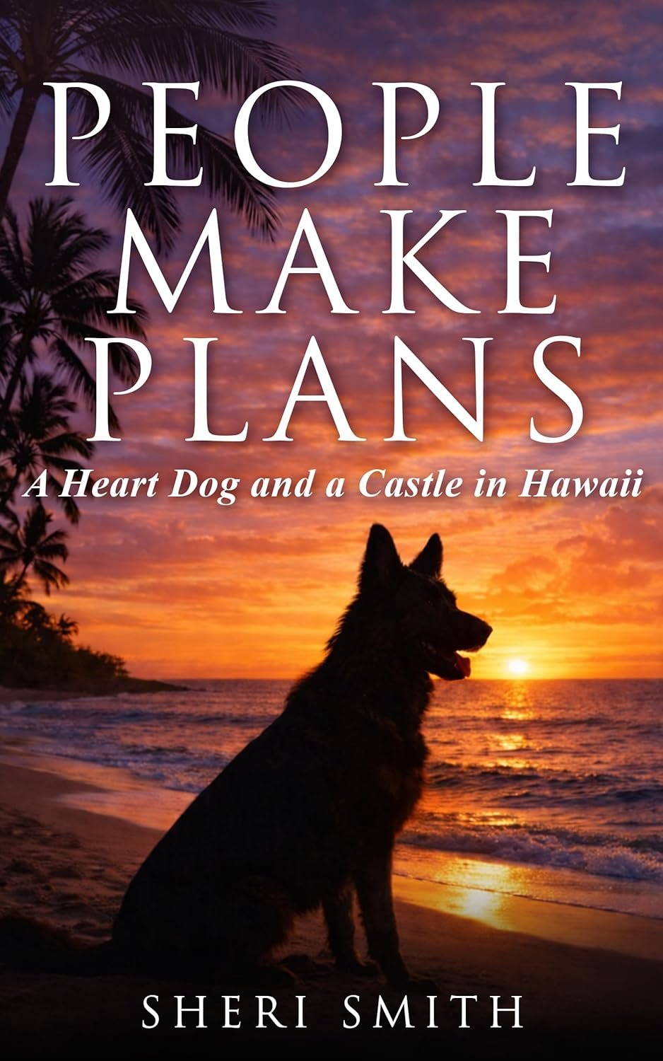 People Make Plans by Sheri Smith