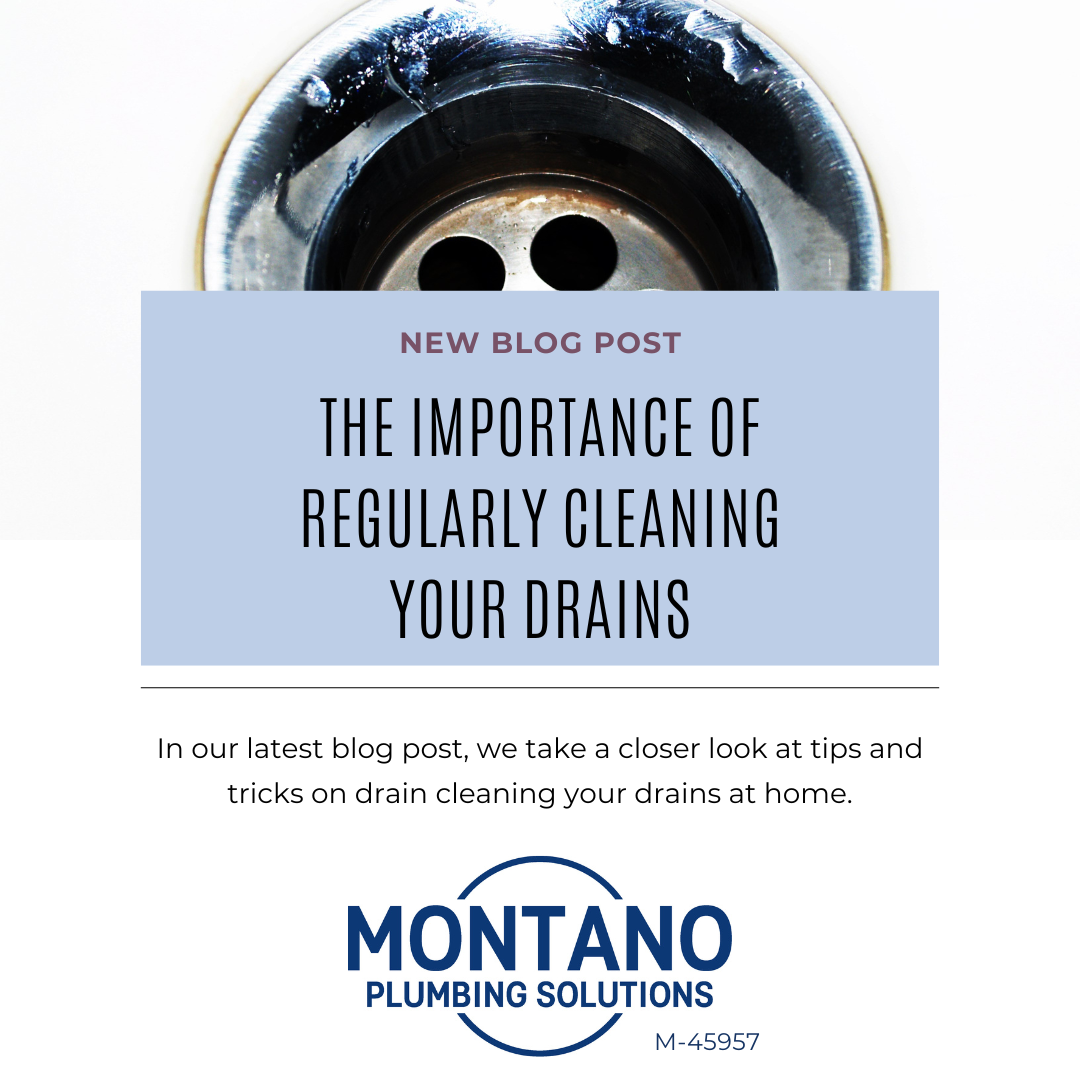 The Importance of Regularly Cleaning Your Drains: Tips and Tricks