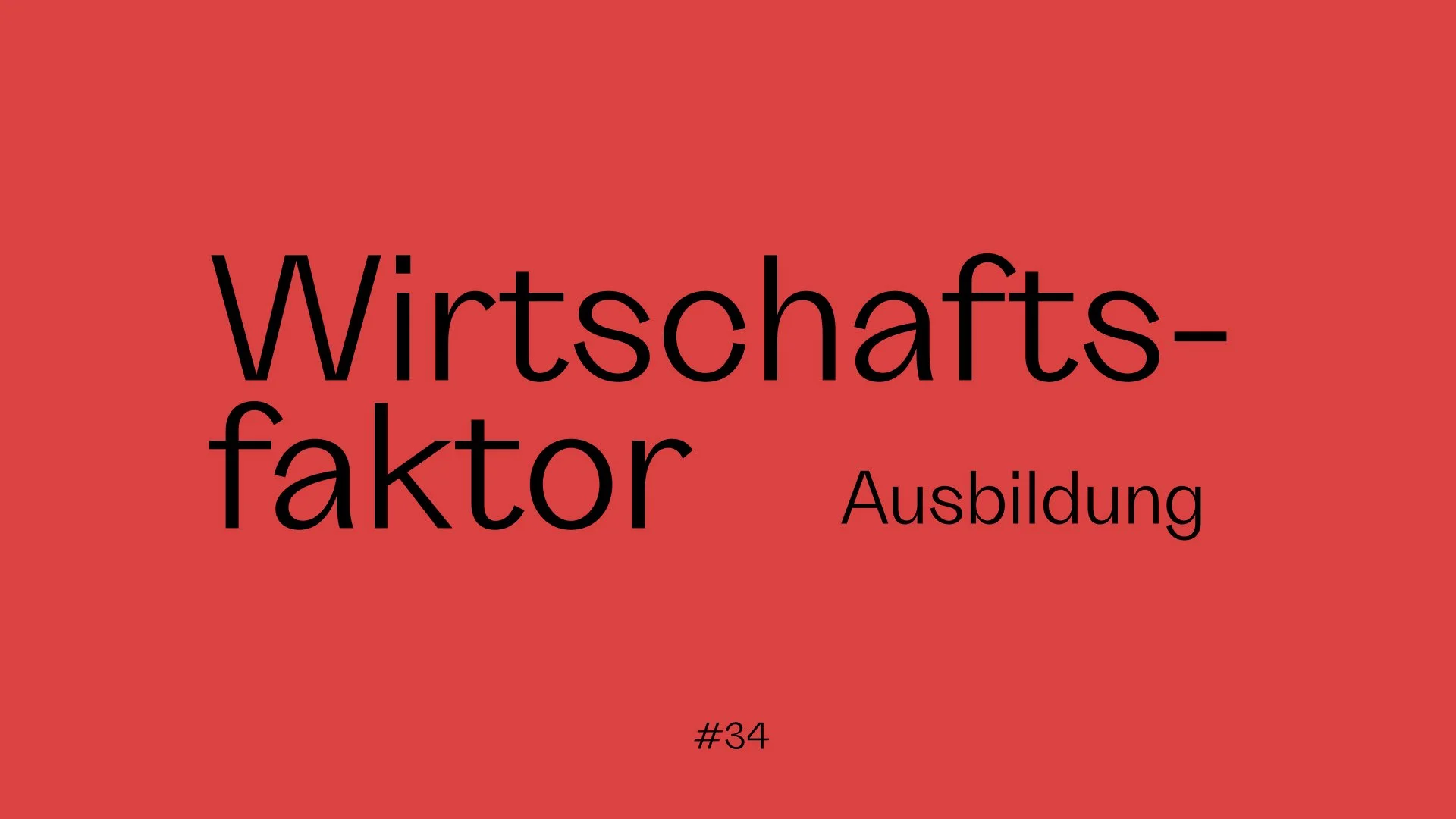 Warum Ausbildung ein wirtschaftlicher Faktor ist