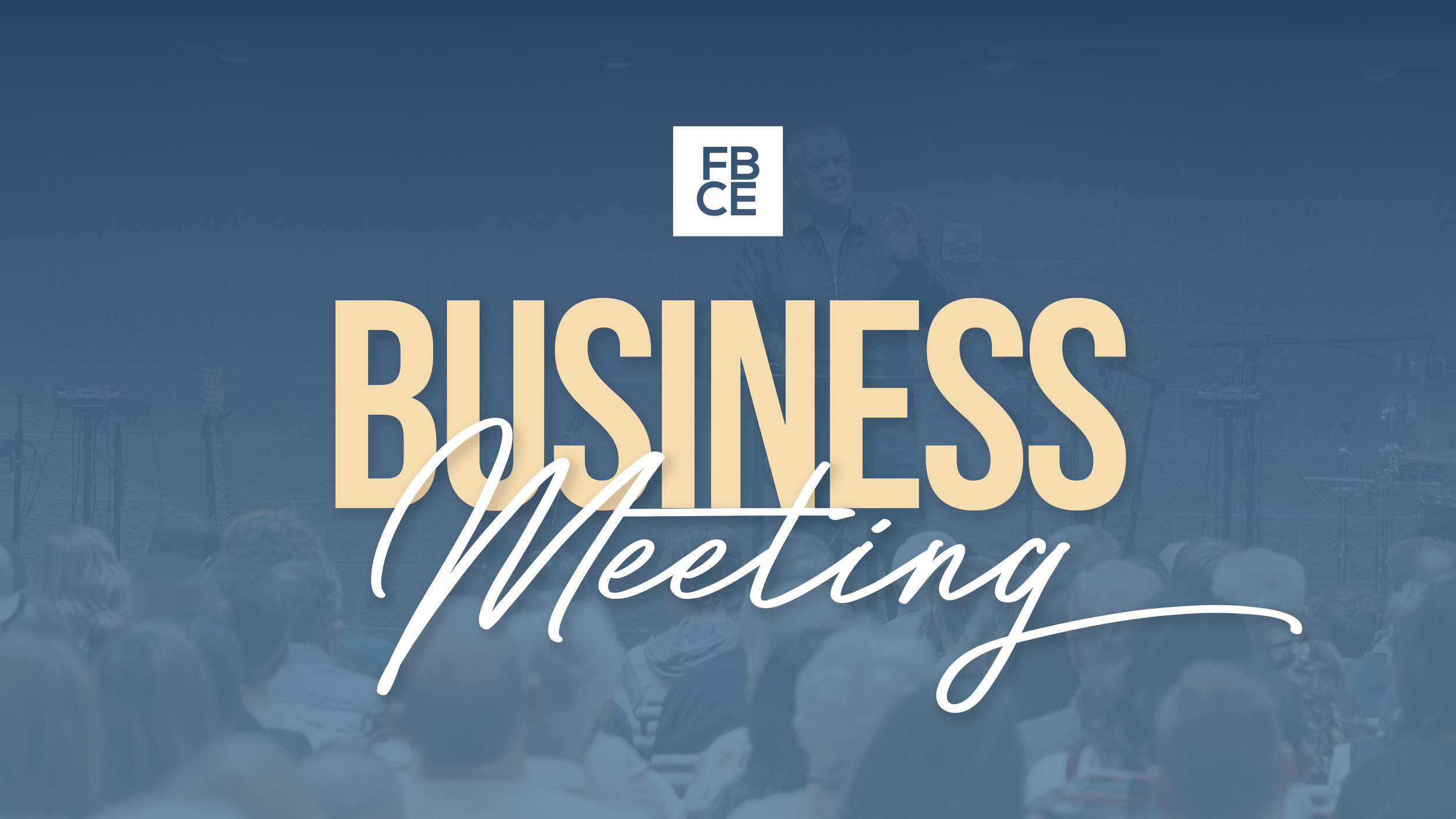FBC Business Meeting