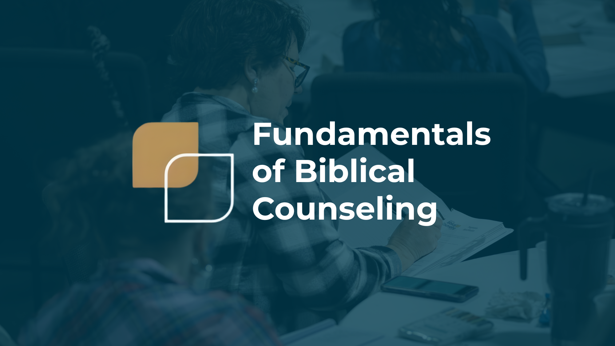 Fundamentals of Biblical Counseling Training