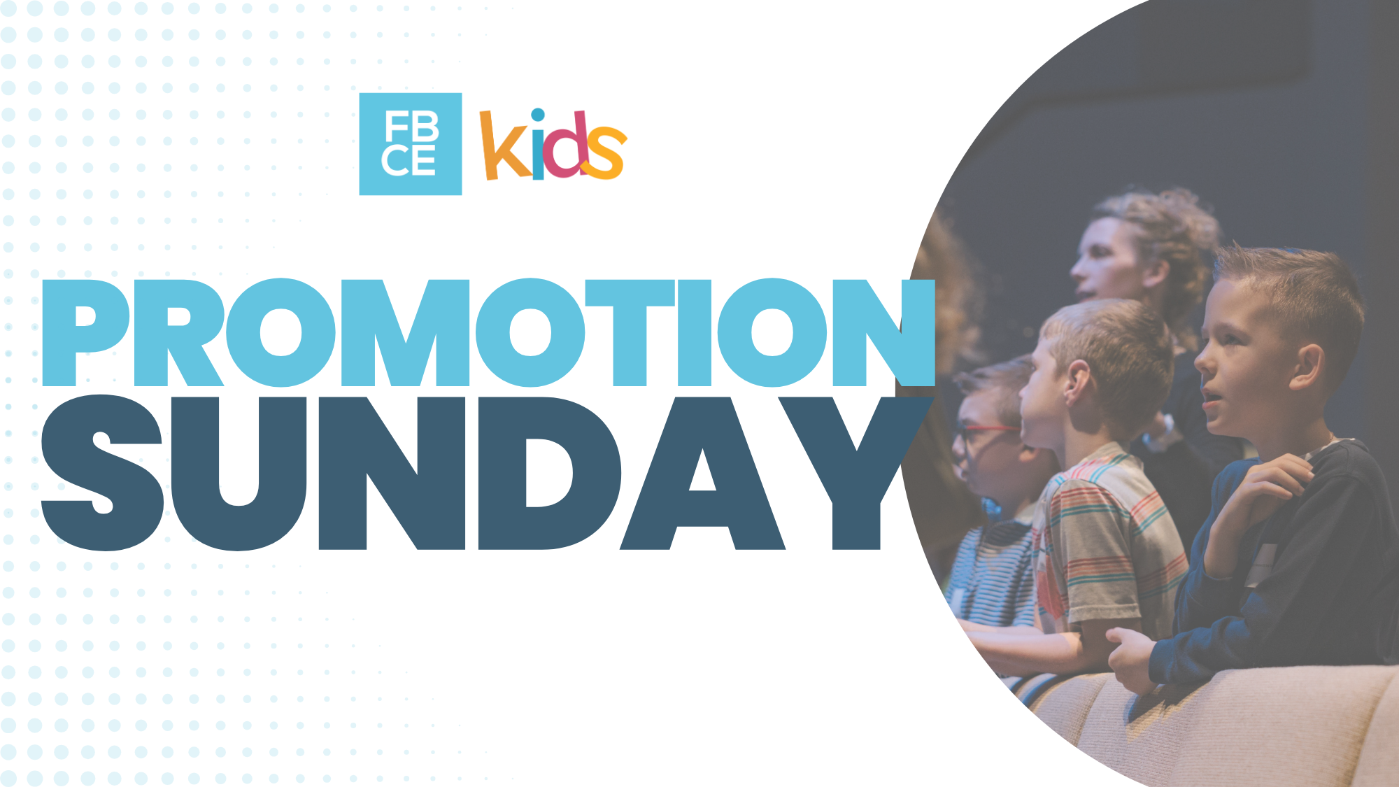 FBC Kids Promotion Sunday