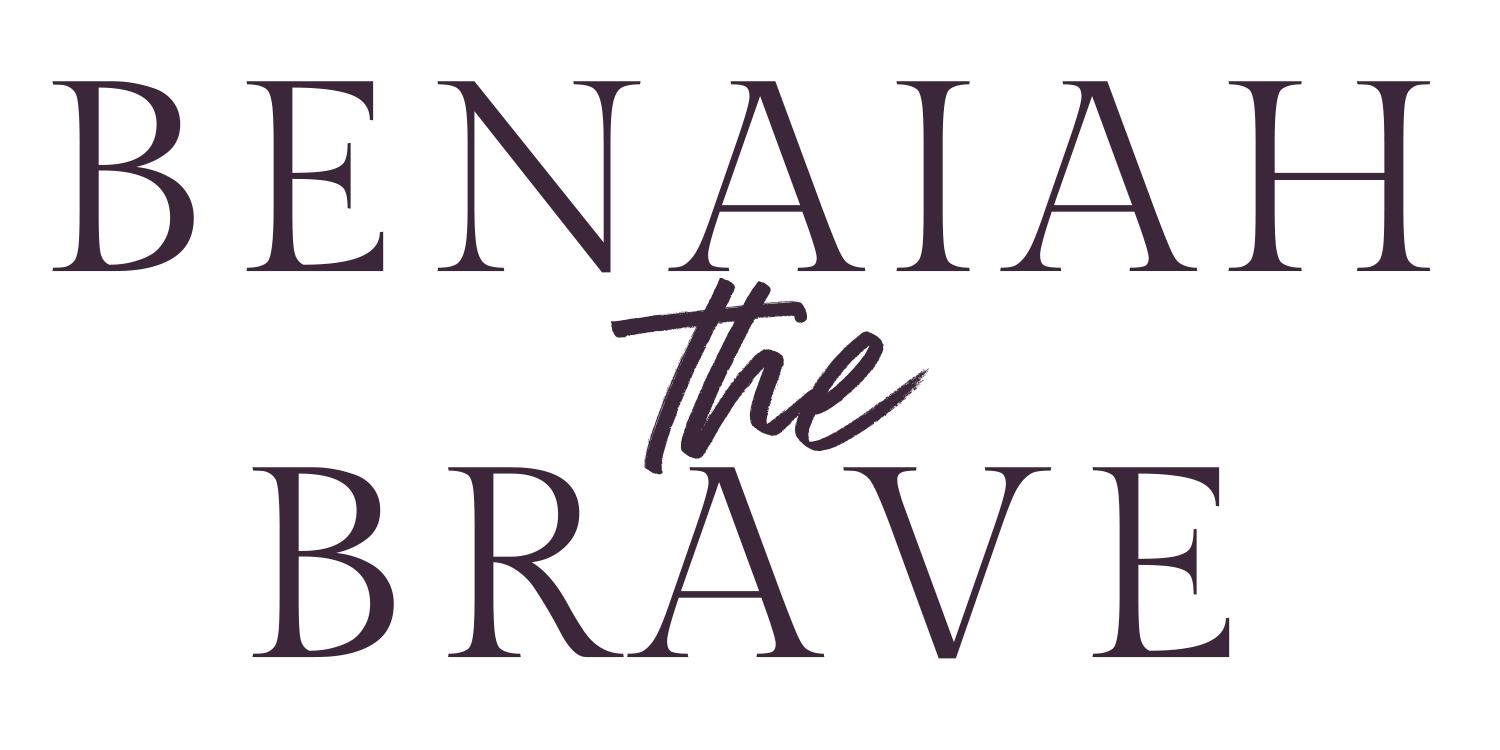 Benaiah The Brave