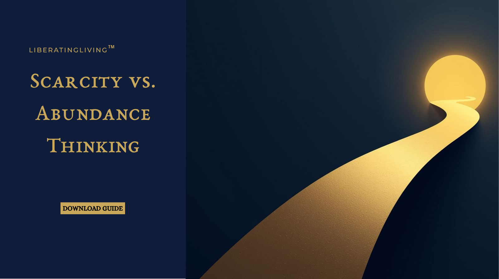 MM-02-Scarcity vs. Abundance Thinking