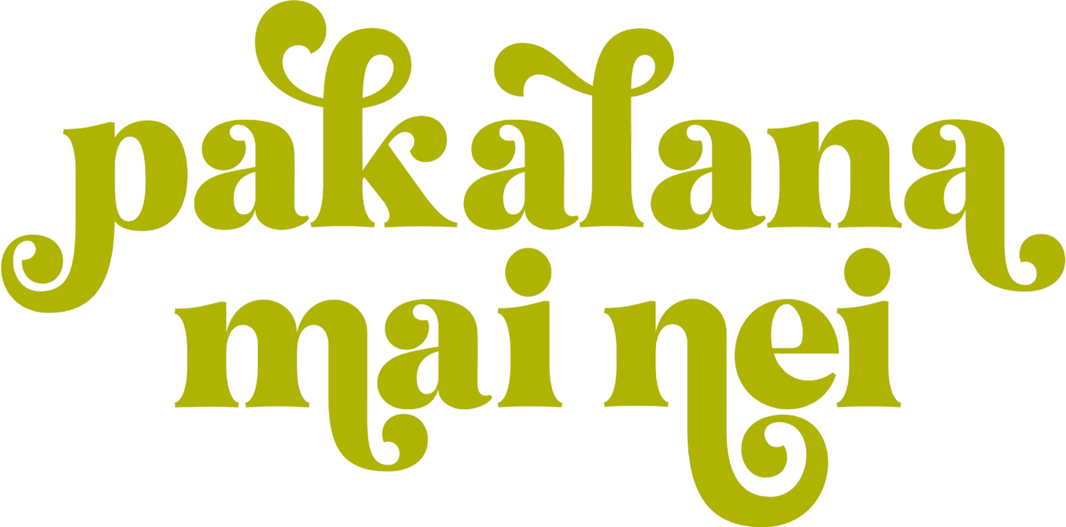Pakalana Mai Nei