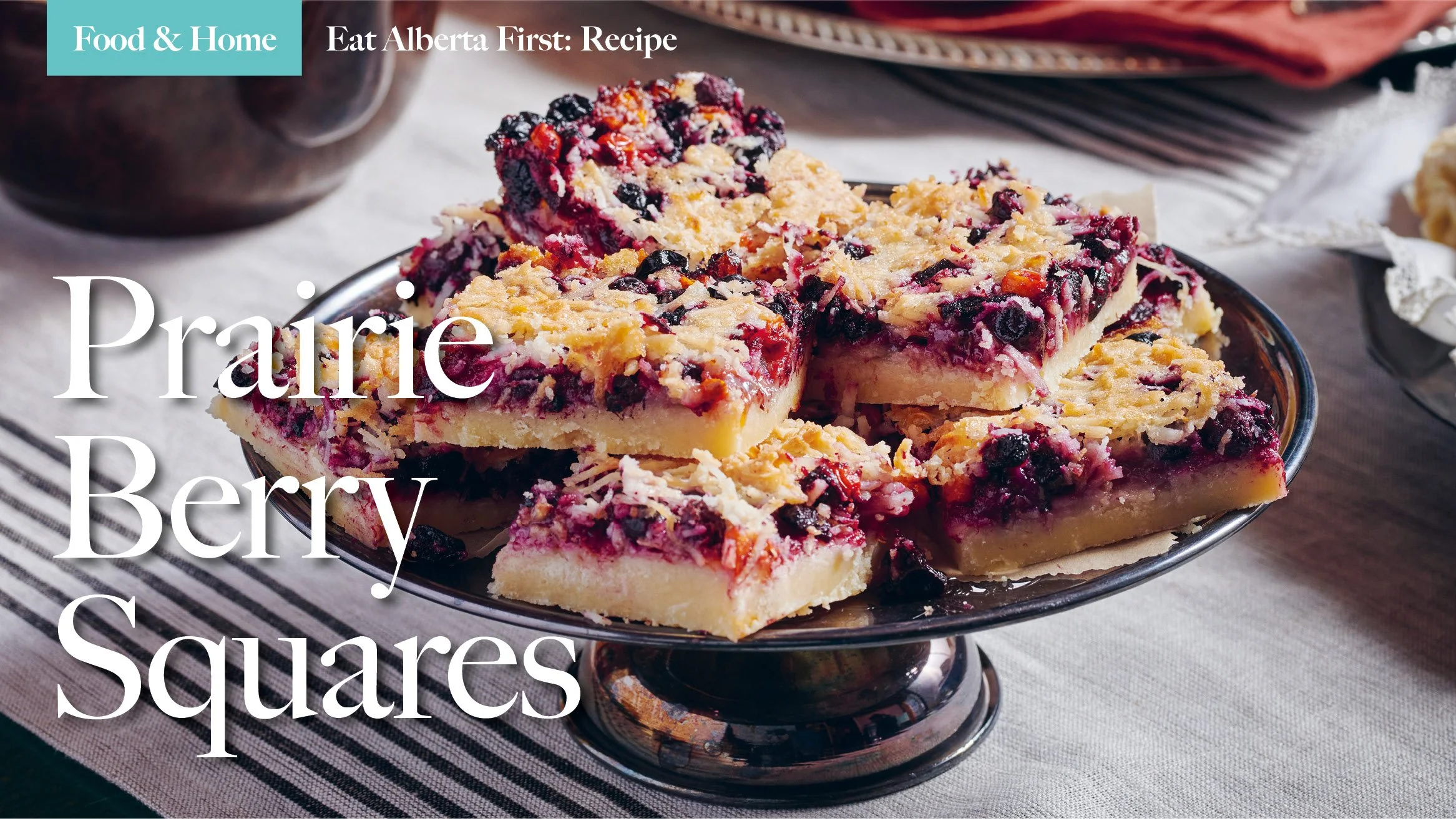 Eat Alberta First Recipe: Prairie Berry Squares