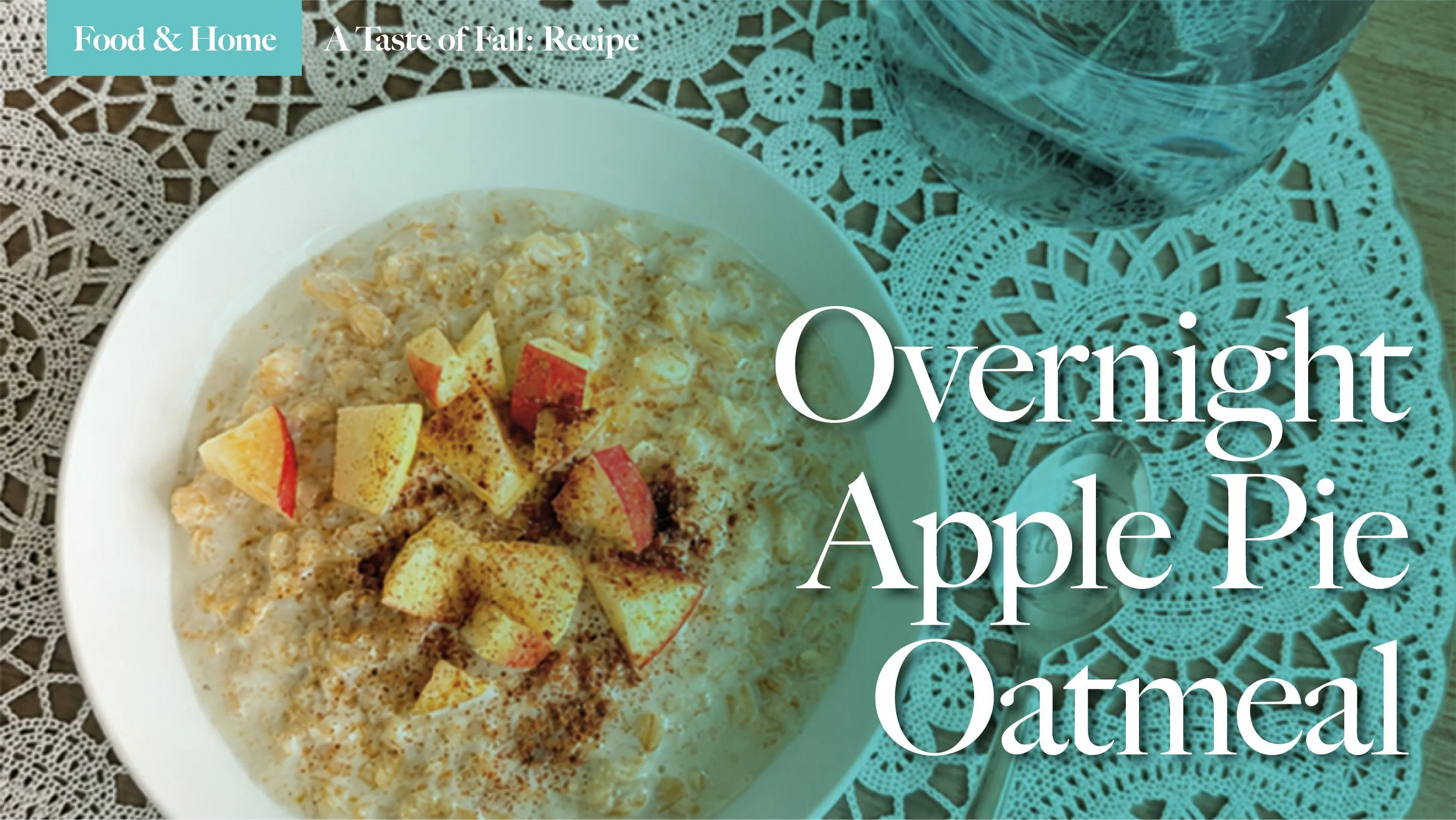 A Taste of Fall Recipe: Overnight Apple Pie Oatmeal