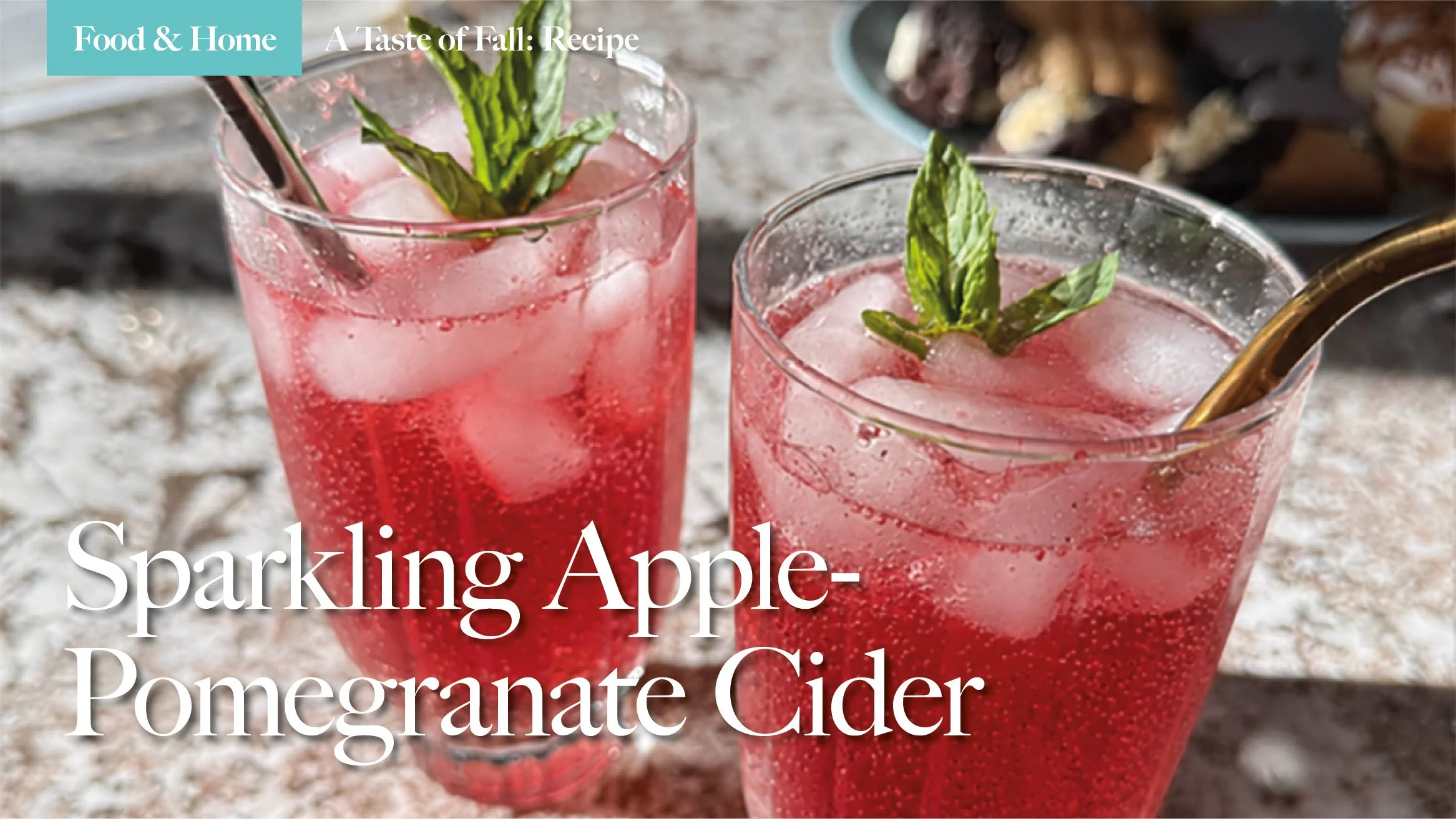 A Taste of Fall Recipe: Sparkling Apple-Pomegranate Cider
