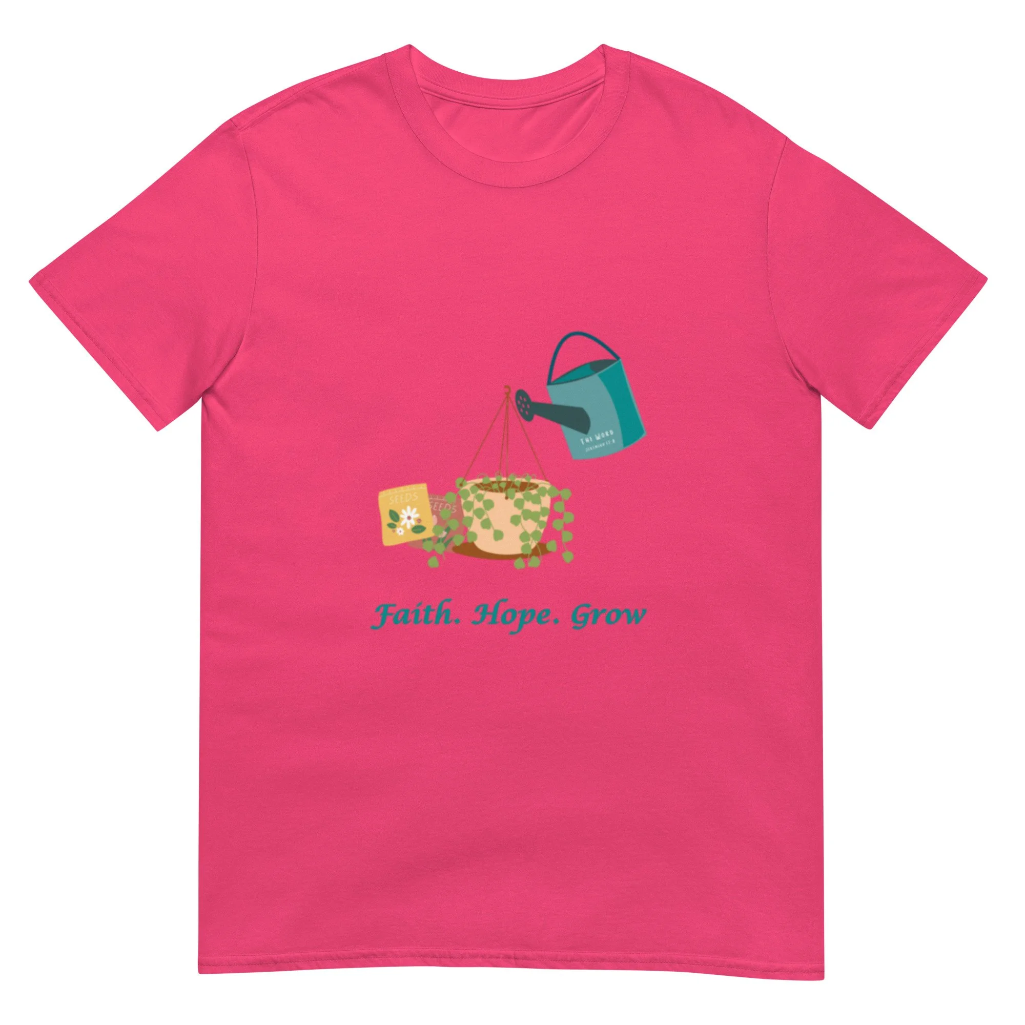 pink Faith Hope Grow T-shirt with watering can and plants