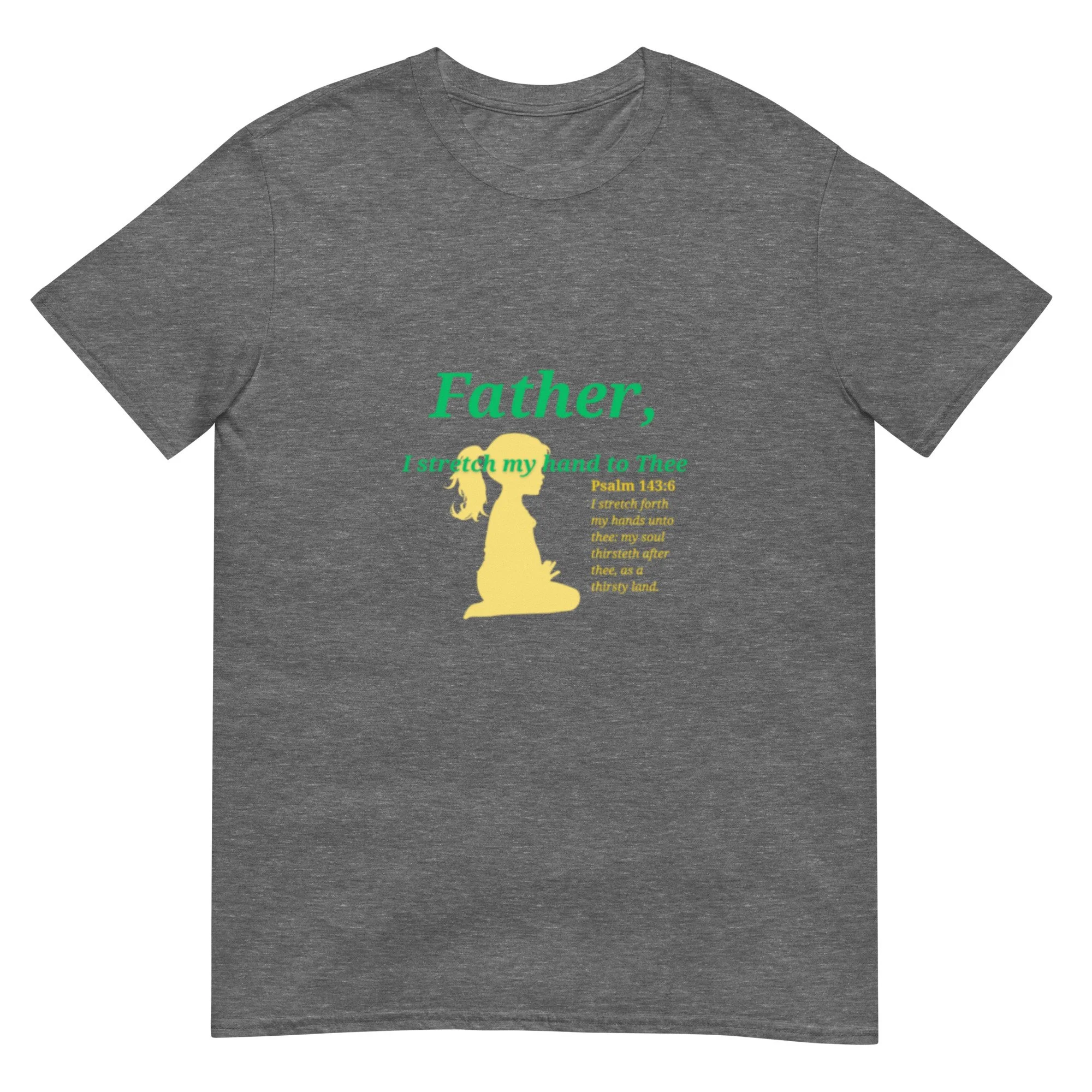 grey heather Father, I stretch my hand to Thee t-shirt with green letter, scripture verse, and yellow icon of little girl. Women's Christian T-shirt.