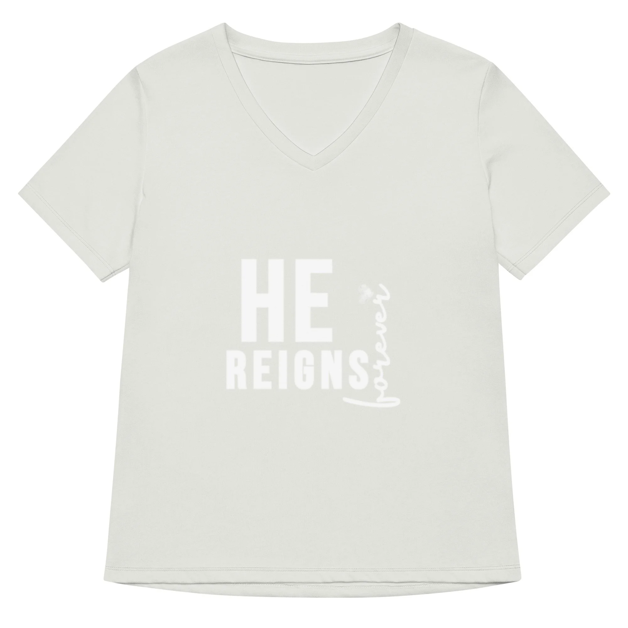 silver He Reigns Forever V-neck T-shirt with white letters