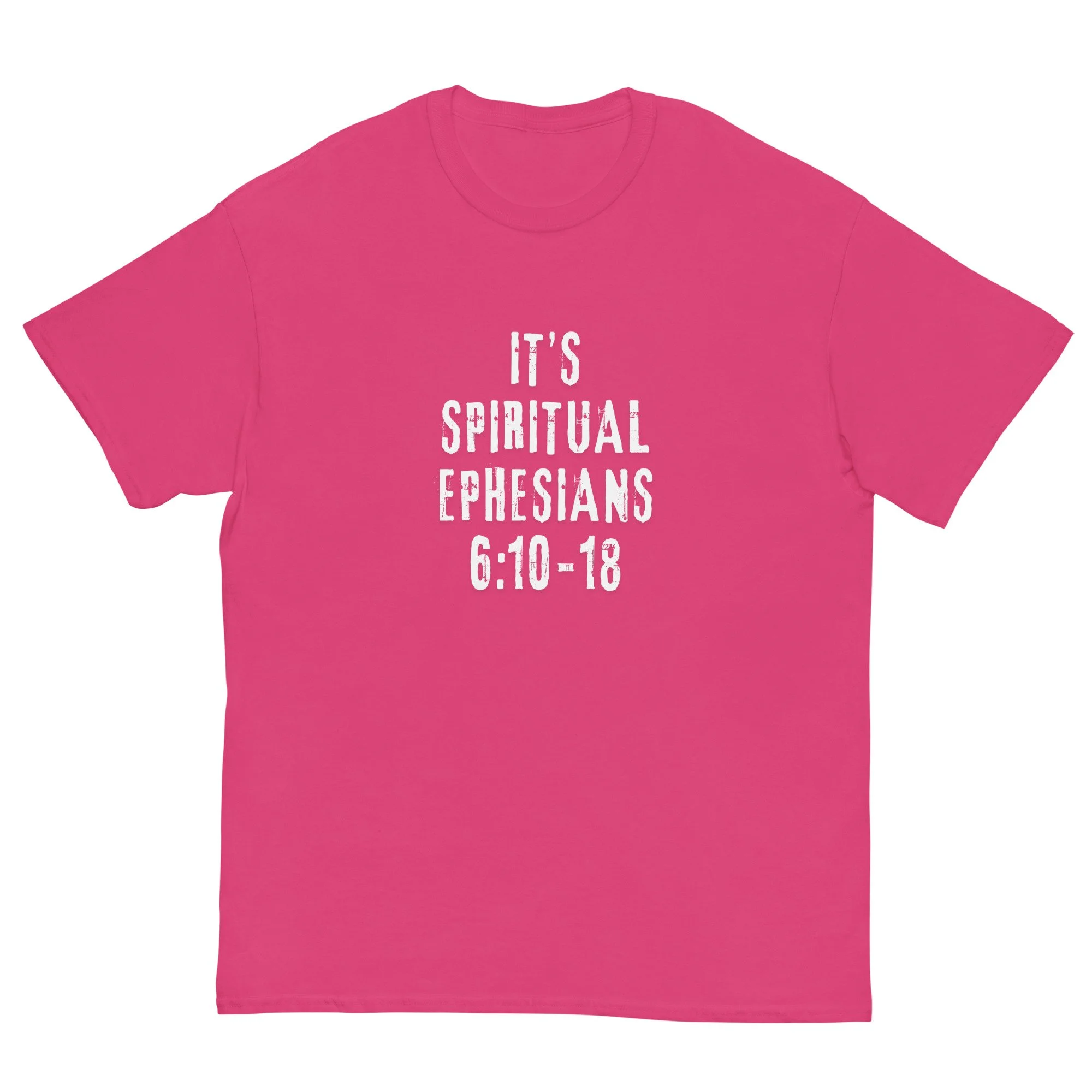 pink It's Spiritual Ephesians 6:10-18 T-shirt with white letters. Women's Christian T-shirt.