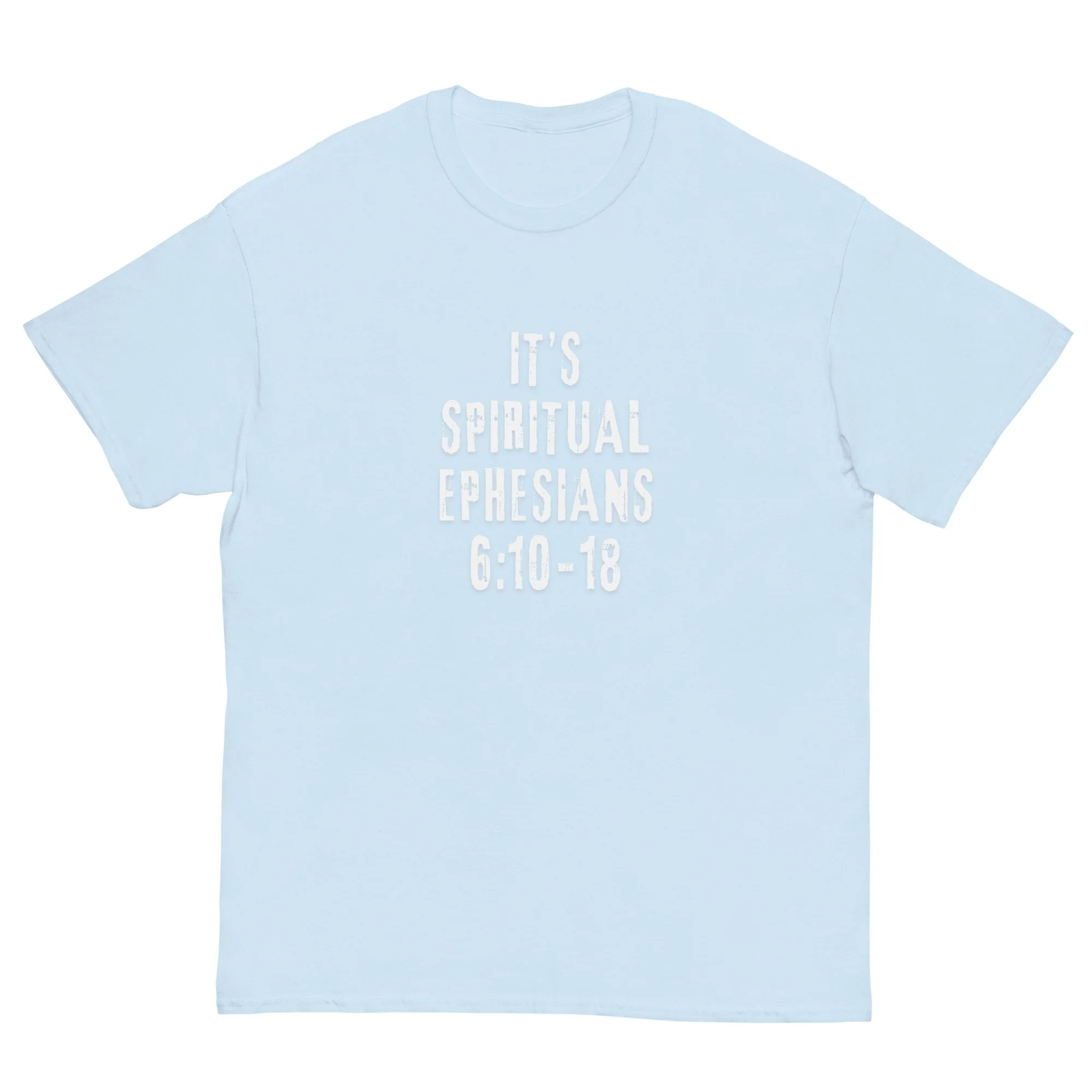light blue It's Spiritual Ephesians 6:10-18 T-shirt with white letters. Women's Christian T-shirt.