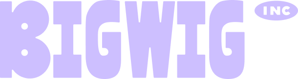 Big Wig Inc. / Creative Strategy &amp; Consulting for Small Businesses