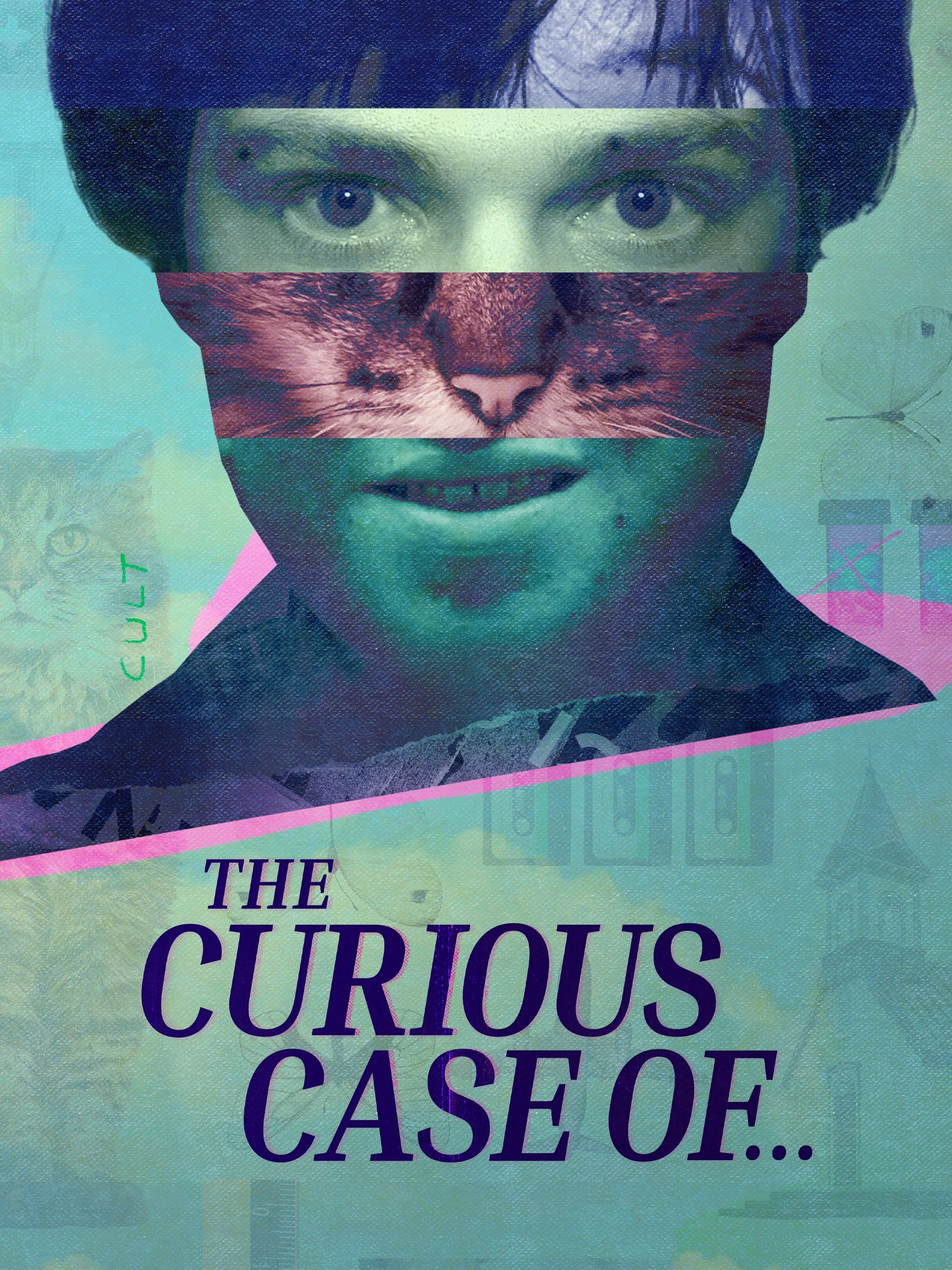 A collage of different faces, including a pair of eyes, a cat, and a smiling face, with overlaying text that reads 'THE CURIOUS CASE OF...' and partially visible background elements.