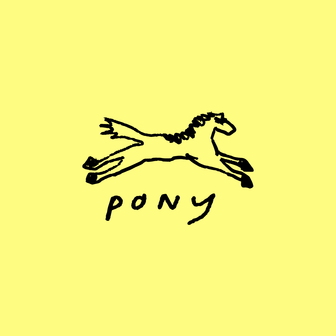A hand-drawn outline of a jumping pony with the word "PONY" written below on a yellow background.
