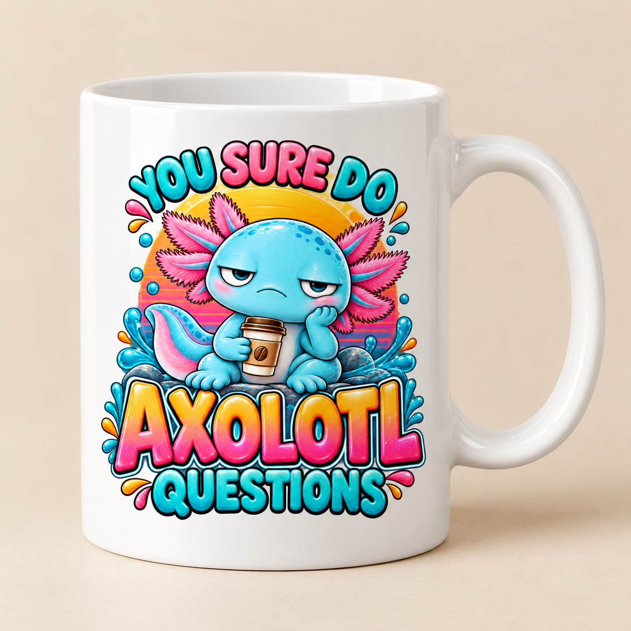 Axolotl Questions Funny Coffee Mug