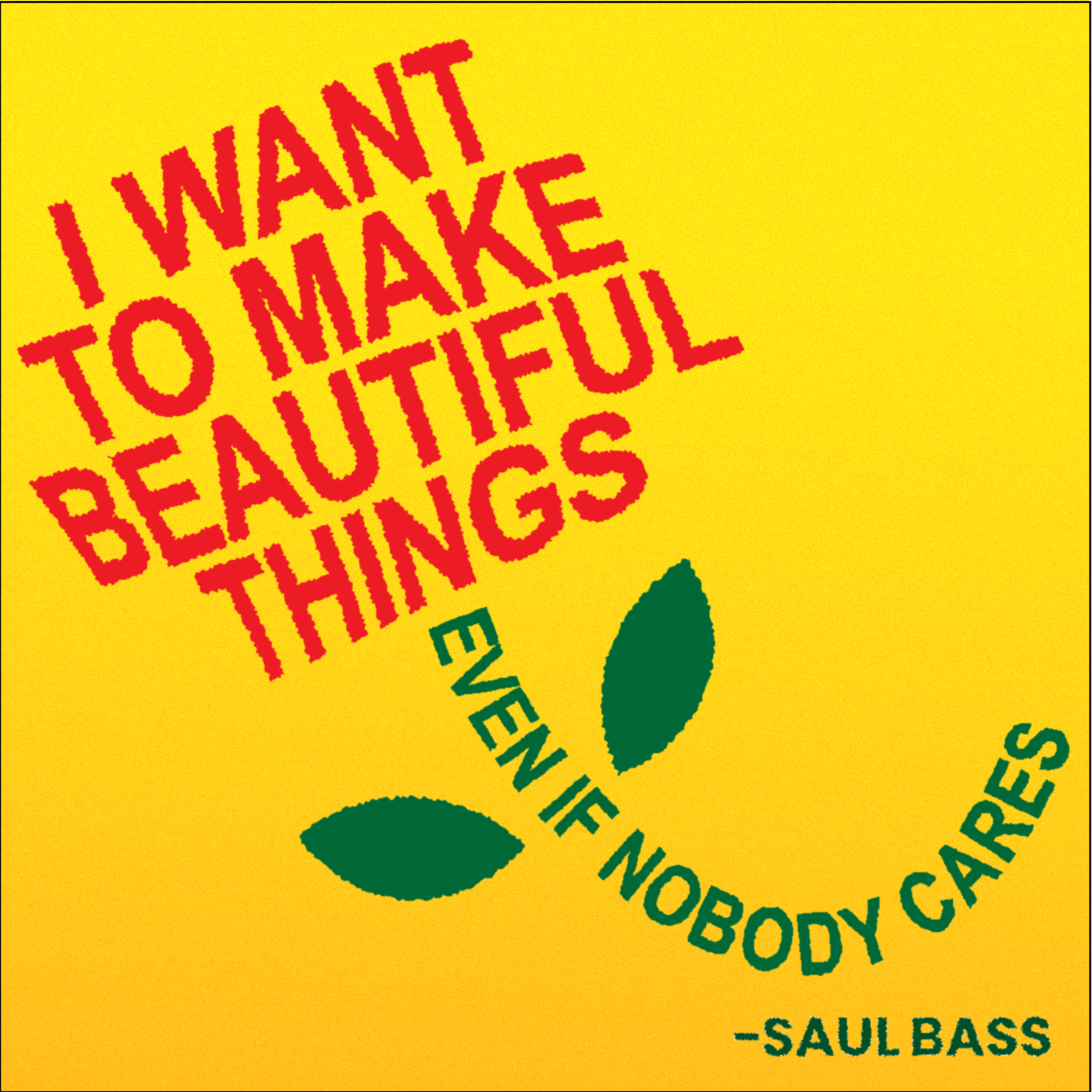 Typographic design with quote forming the outline of a rose using the lettering.