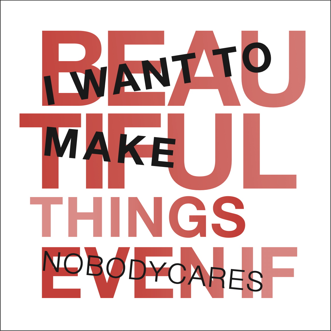 Iteration of quote design. Features overlapping translucent text.