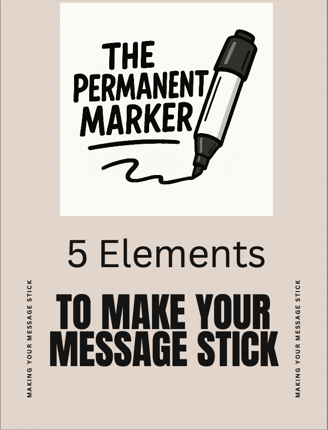 Illustration of a permanent marker pen with the text 'The Permanent Marker' above and the text '5 Elements to Make Your Message Stick' below.