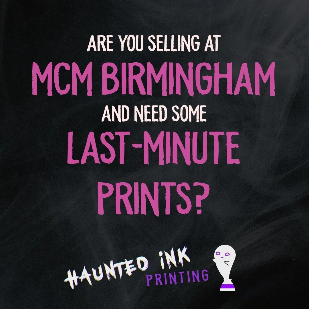 📣 ATTENTION ARTISTS ⚠️

Are you selling at MCM Birmingham at the end of the month and need some last-minute prints? From now until the 24th, use discount code MCMBRUM25 at haunted.ink to take advantage of free drop-at-table delivery!

(Terms apply, 