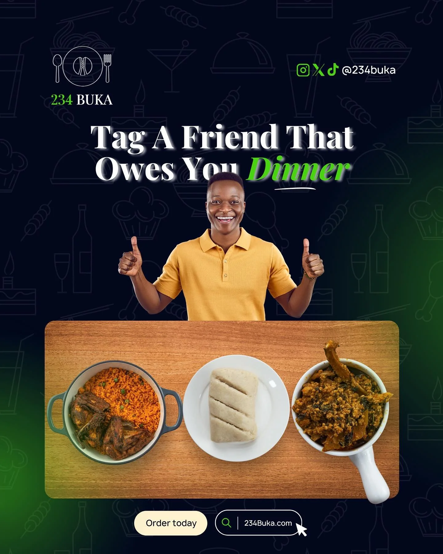 Who still owes you dinner? Tag them right now, we&rsquo;ve got the perfect spread waiting at 234 Buka! 

From smoky Jollof to rich Egusi and soft Pounded Yam, we bring the real Naija taste straight to your door. 

Tag them below &amp; order at 234Buk