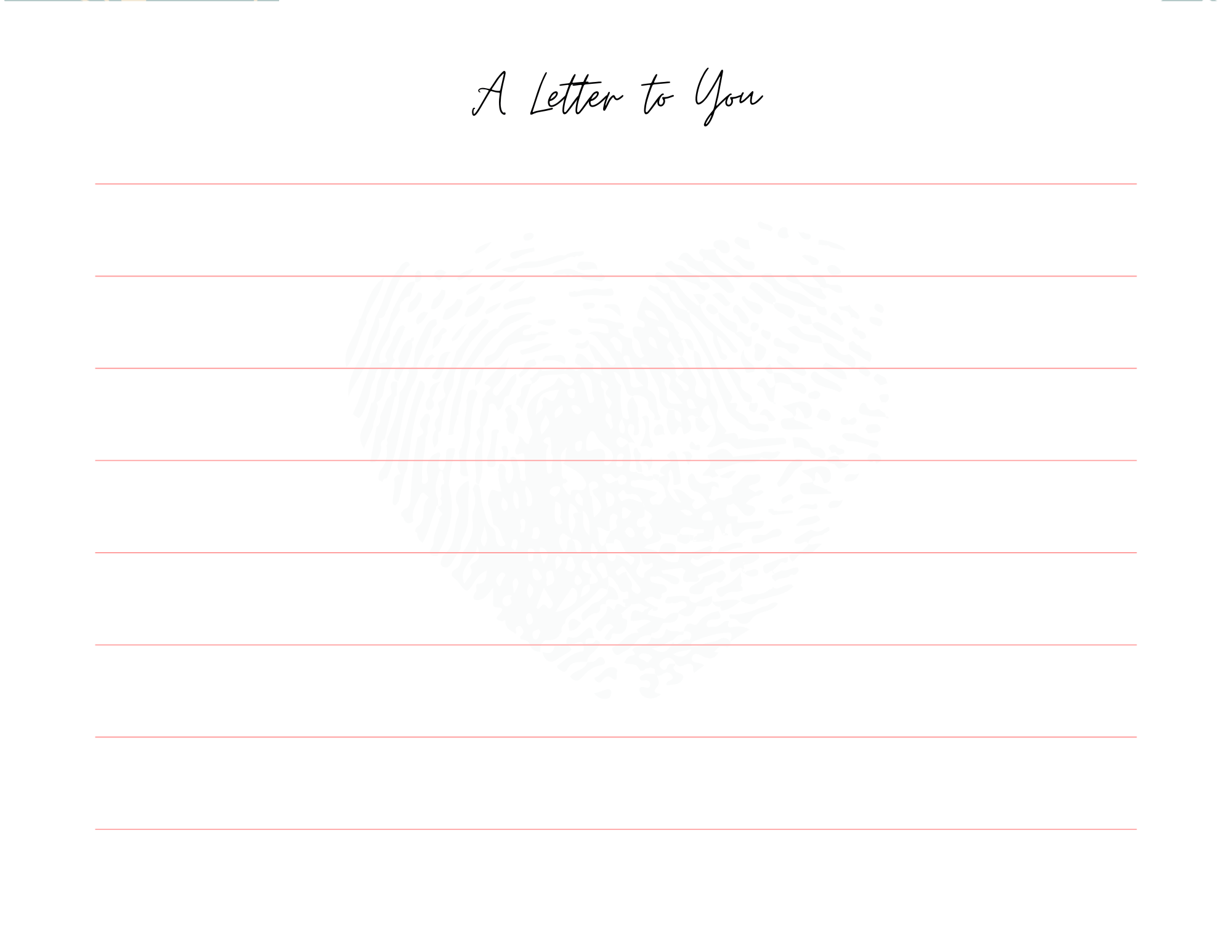 A lined letter paper with the title 'A Letter to You' at the top in handwritten style, with a faint fingerprint background.