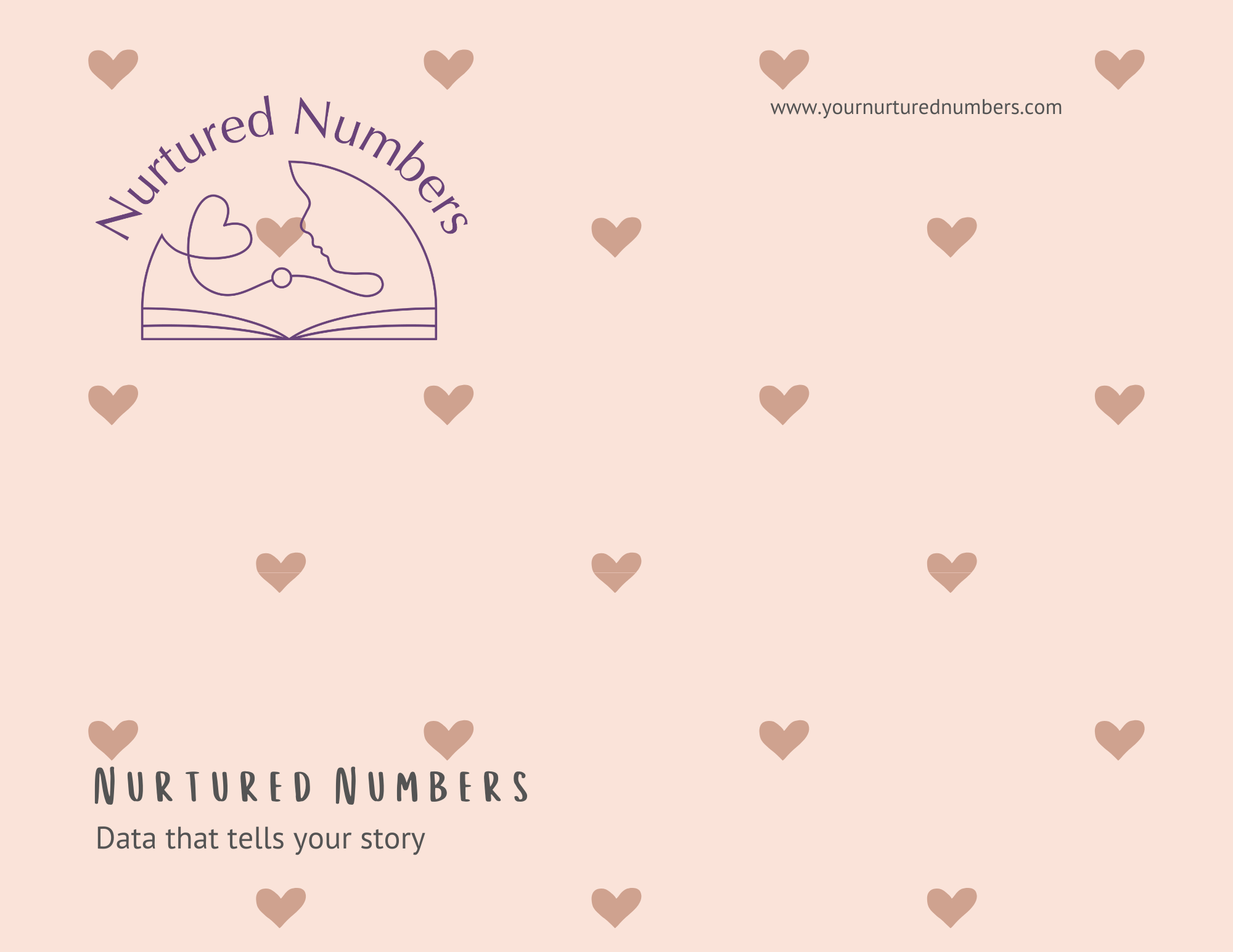 Pink background with small beige heart patterns. Top left corner has a logo of a baby's face in profile with the text 'Nurtured Numbers'. Bottom left corner has the text 'Nurtured Numbers' and the subtitle 'Data that tells your story'. Top right corn