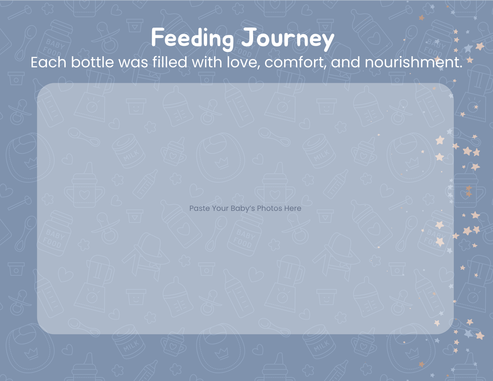 Template titled 'Feeding Journey' with the subtitle 'Each bottle was filled with love, comfort, and nourishment.' Background features illustrations of baby bottles, pacifiers, milk cartons, and hearts.