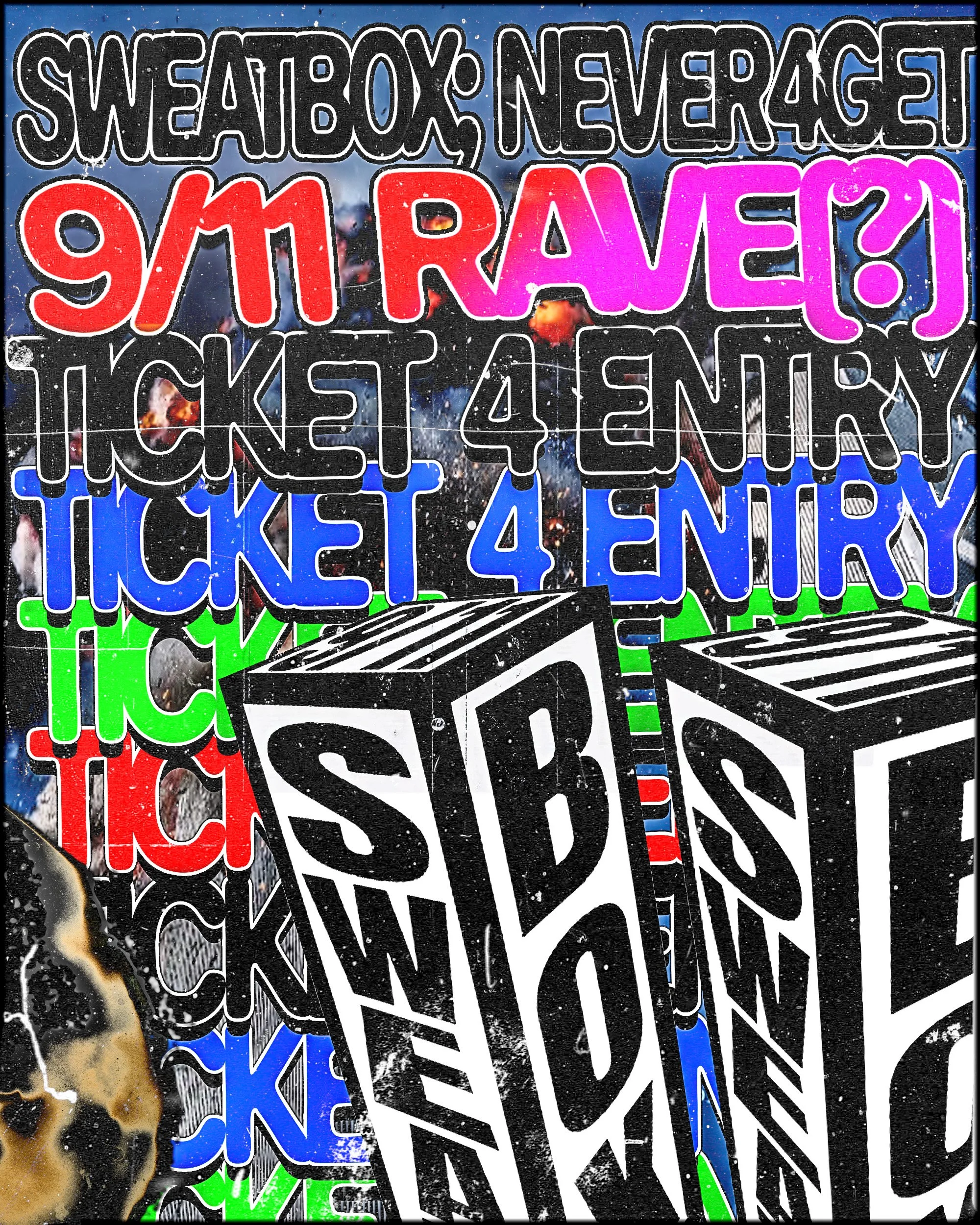 SWEATBOX - 9/11 DAY OF TICKET