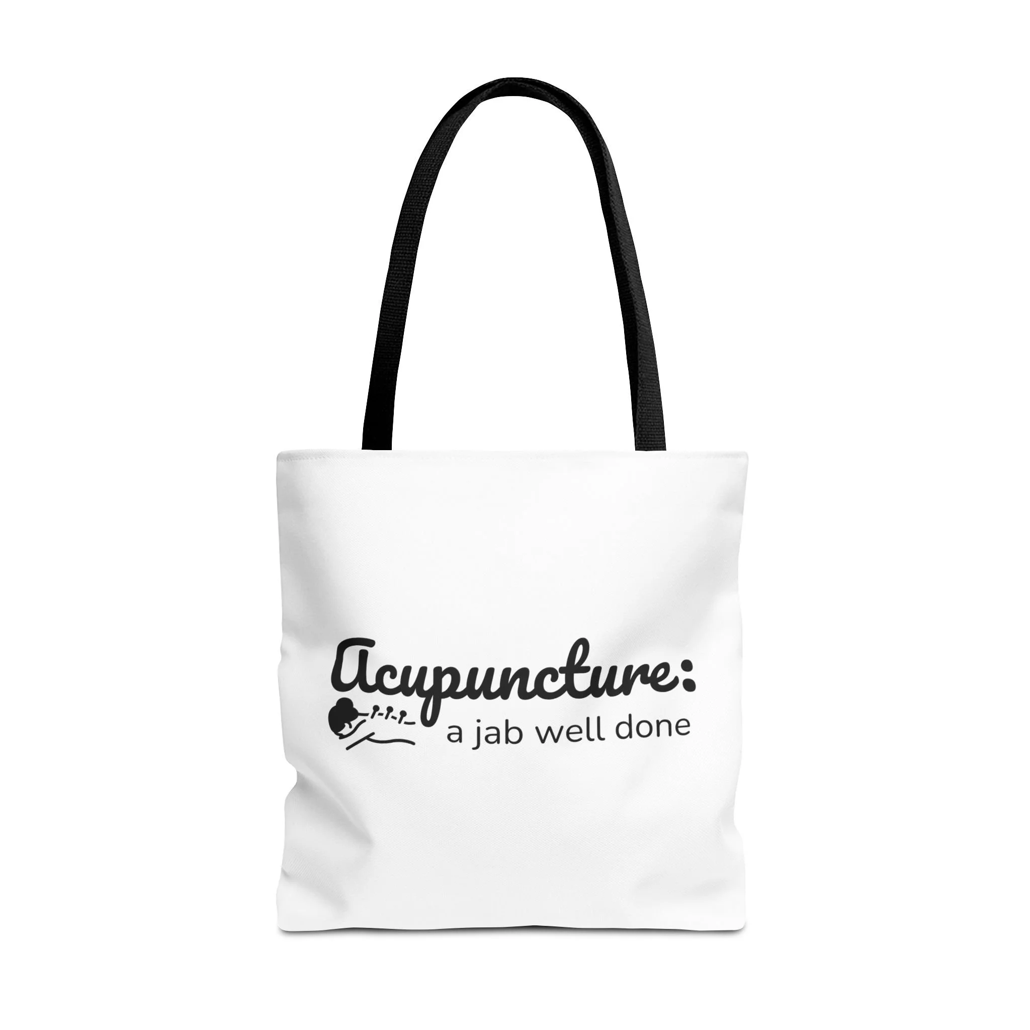 A Jab Well Done - Acupuncture Tote Bag