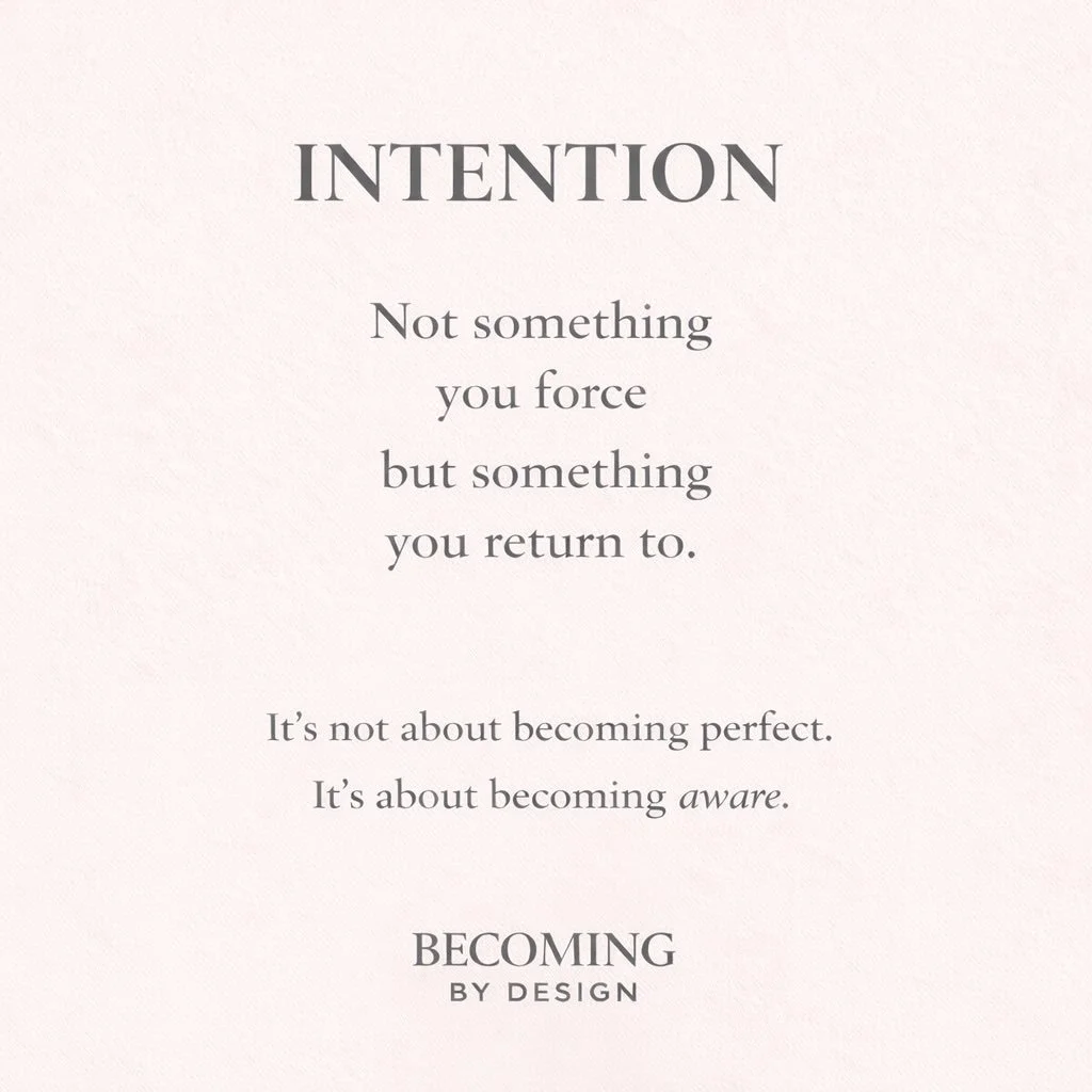 Most people think intention means doing more.

Trying harder.
Being more disciplined.
Getting it &ldquo;right.&rdquo;

But intention isn&rsquo;t pressure.

It&rsquo;s awareness.

It&rsquo;s the moment you pause
and choose differently&mdash;
even in a