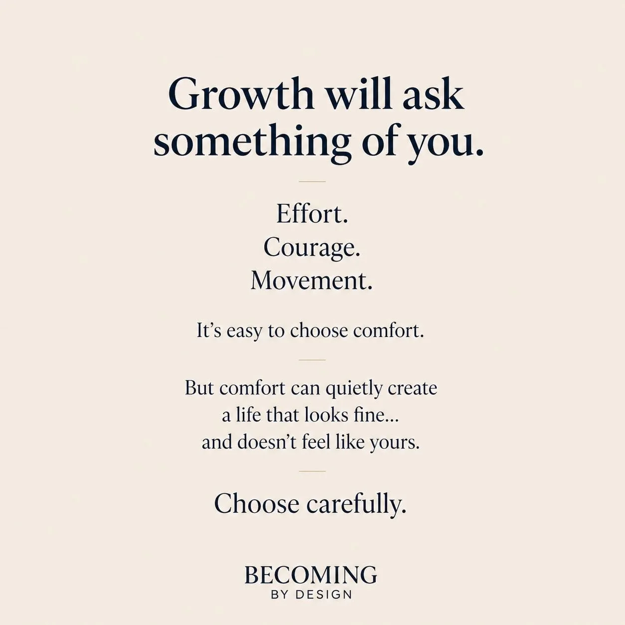 Growth doesn&rsquo;t pull you away from your dreams overnight. It happens quietly&mdash;when comfort becomes the easier choice, and what you know starts to replace what you actually want.

Not because you&rsquo;re not capable.
But because familiar fe