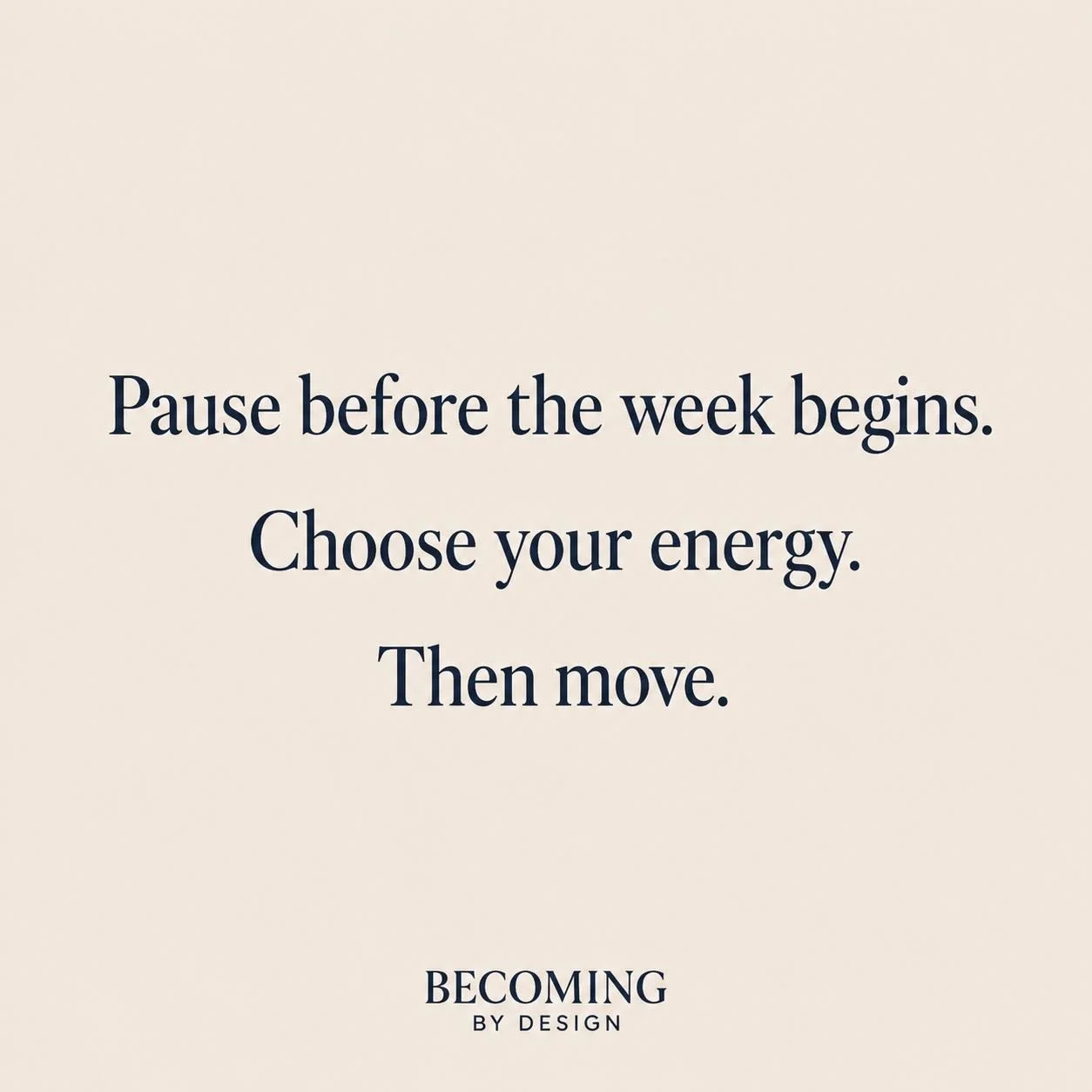 Most people don&rsquo;t choose how they start their week.
They react to it.

But how you begin shapes everything that follows.

Not the plan.
Not the pressure.

Your energy.

Choose that first.

Save this as your weekly reset.

#BecomingByDesign #Int
