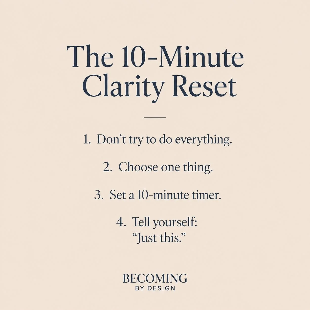 Most overwhelm doesn&rsquo;t come from having too much to do. It comes from trying to hold everything at once.

Clarity often returns the moment you stop asking yourself to manage the entire future in one sitting.

One thing.
Ten minutes.
A quieter n