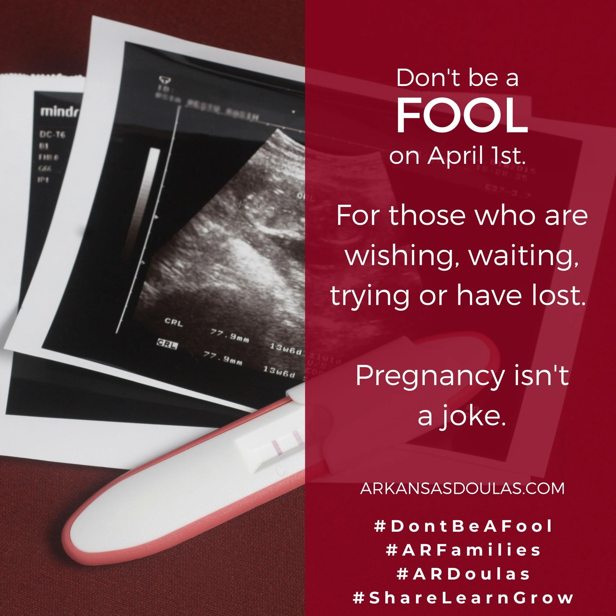 It's our yearly reminder for your April fools prank to NOT include a fake pregnancy announcement.  We know you don't mean any harm, but what you may be a joke to you, is someone's lifelong dream. #dontbeafool #arfamilies #ardoulas #sharelearngrow #ar