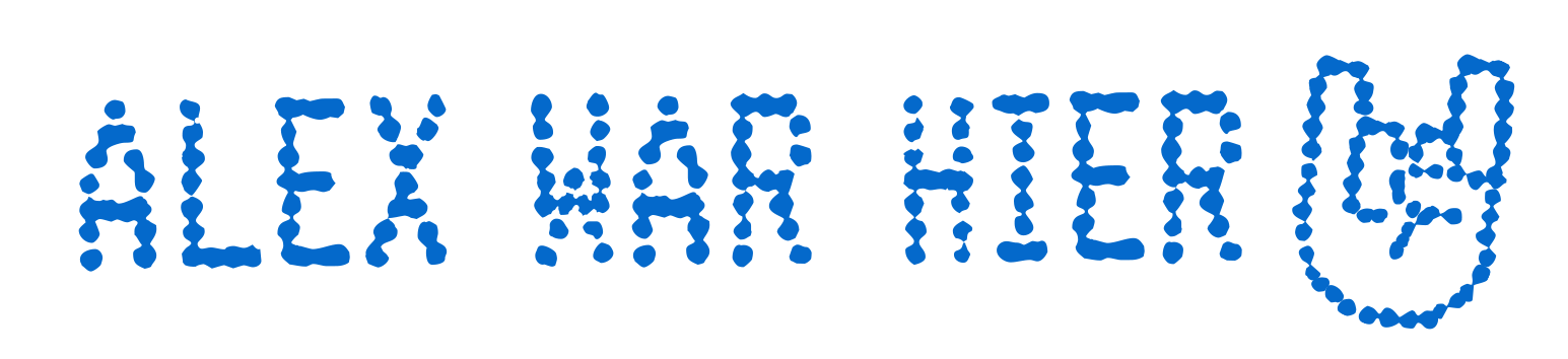 Der Text 'ALEX HAT WEG!' in blauer, punktierter Schrift mit einem hinterlegten lachenden Emoji