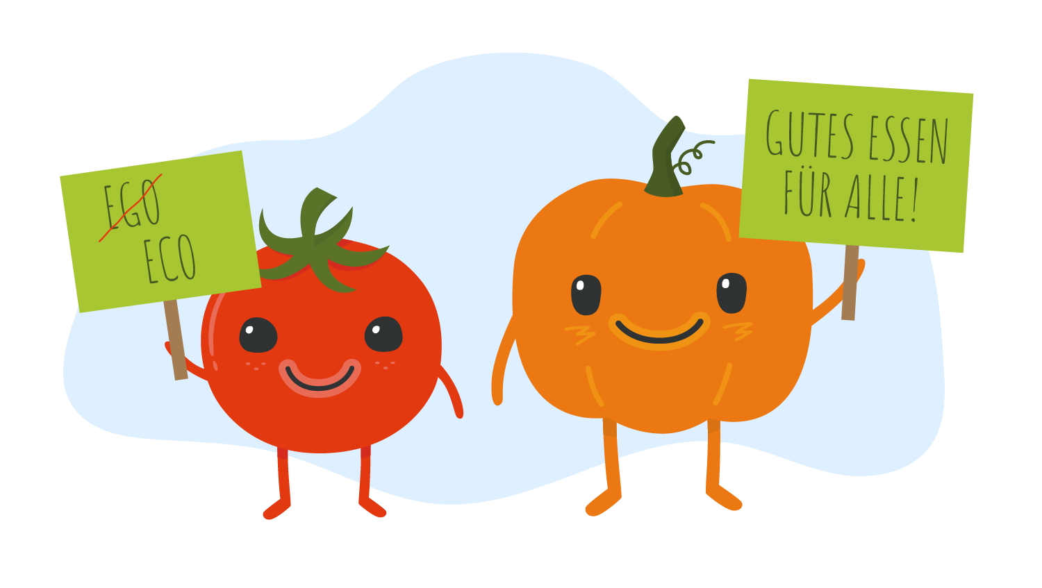 Eine Illustration von zwei lachenden Gemüsesorten, einer Tomate und einem Kürbis, die beide freundlich aussehen. Die Tomate hält ein grünes Schild mit der Aufschrift ‚EGO‘, wobei das ‚EGO‘ durchgestrichen ist. Der Kürbis hält ein Schild mit der Aufschrift ‚GUTES ESSEN FÜR ALLE!‘.