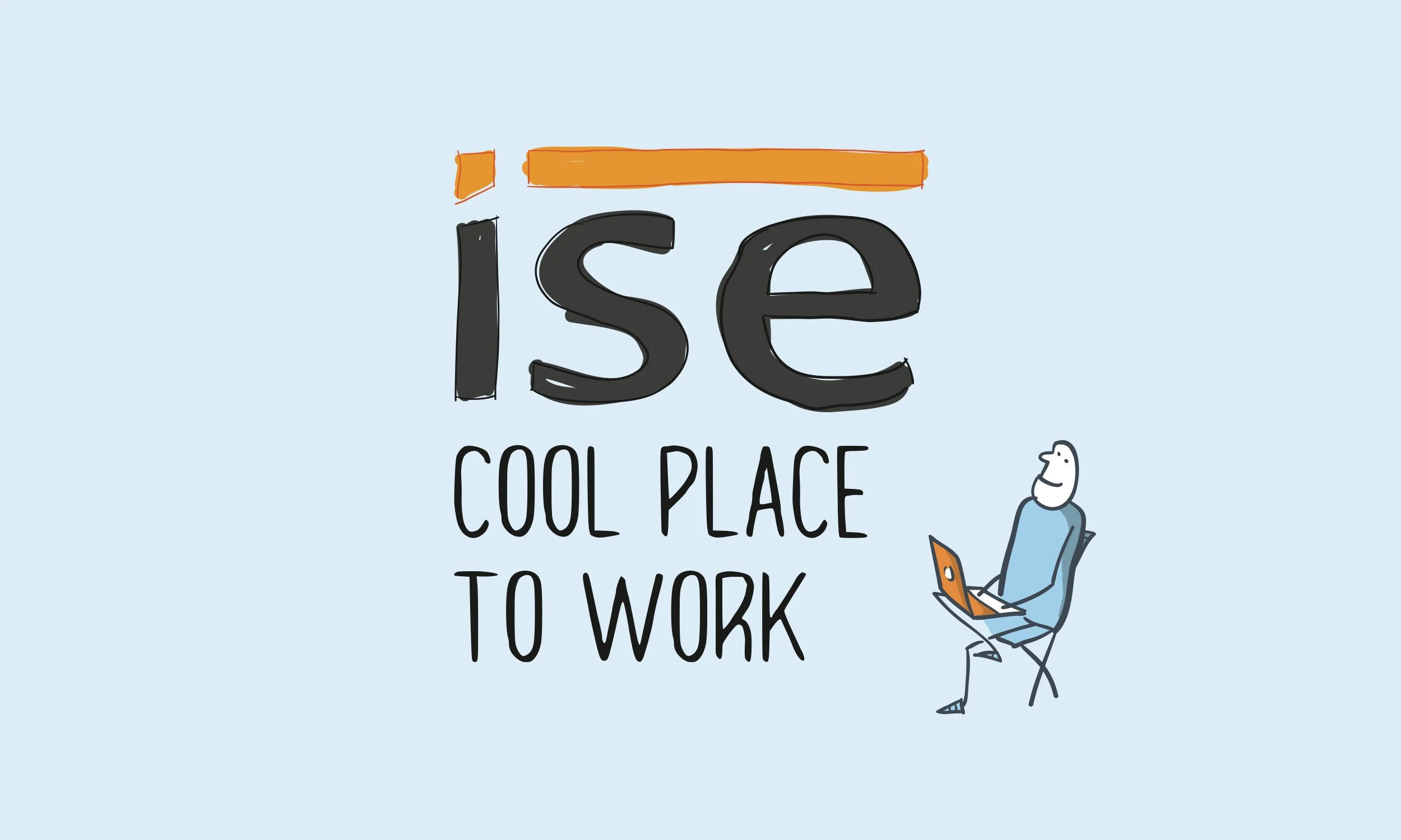 Zeichnung mit dem Text „ise cool place to work“ auf hellem blauen Hintergrund, eine kleine Figur sitzt am Tisch mit Laptop