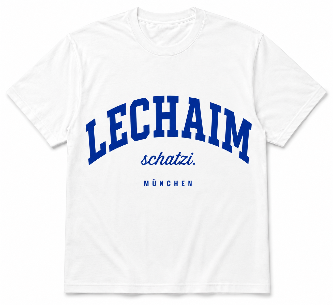 LECHAIM SCHATZI T-Shirt - COMING SOON