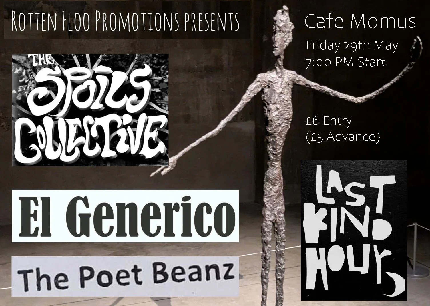 Spoils Collective, El Generico, The Poet Beanz and Last Kind Hour