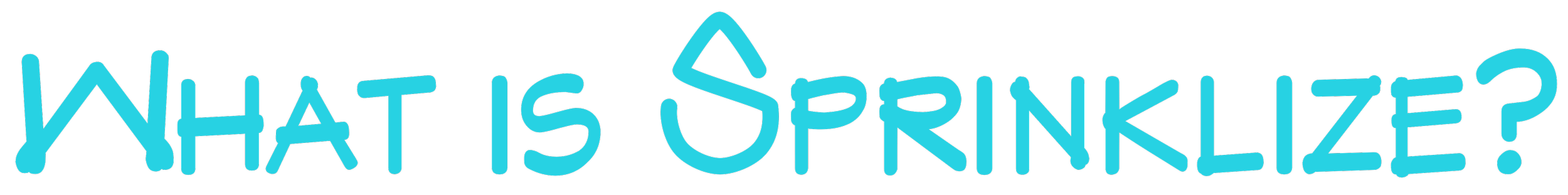 "What is Sprinklize?" displayed in an architectural font