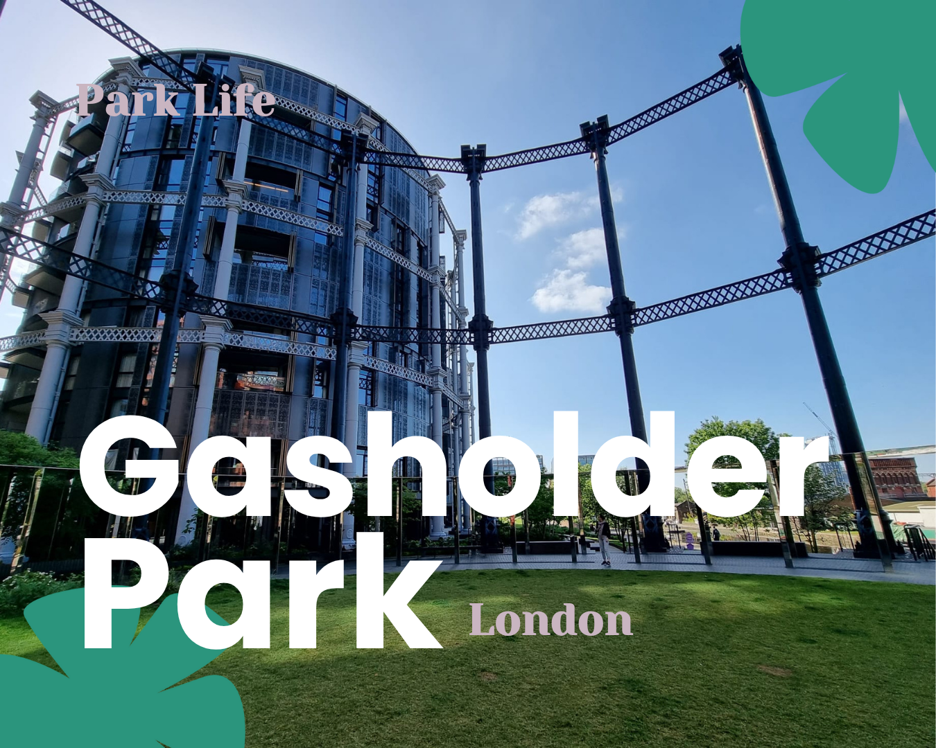 A tiny, nostalgic surprise beside the canal: Gasholder Park, London