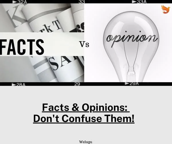 Facts vs. Opinions