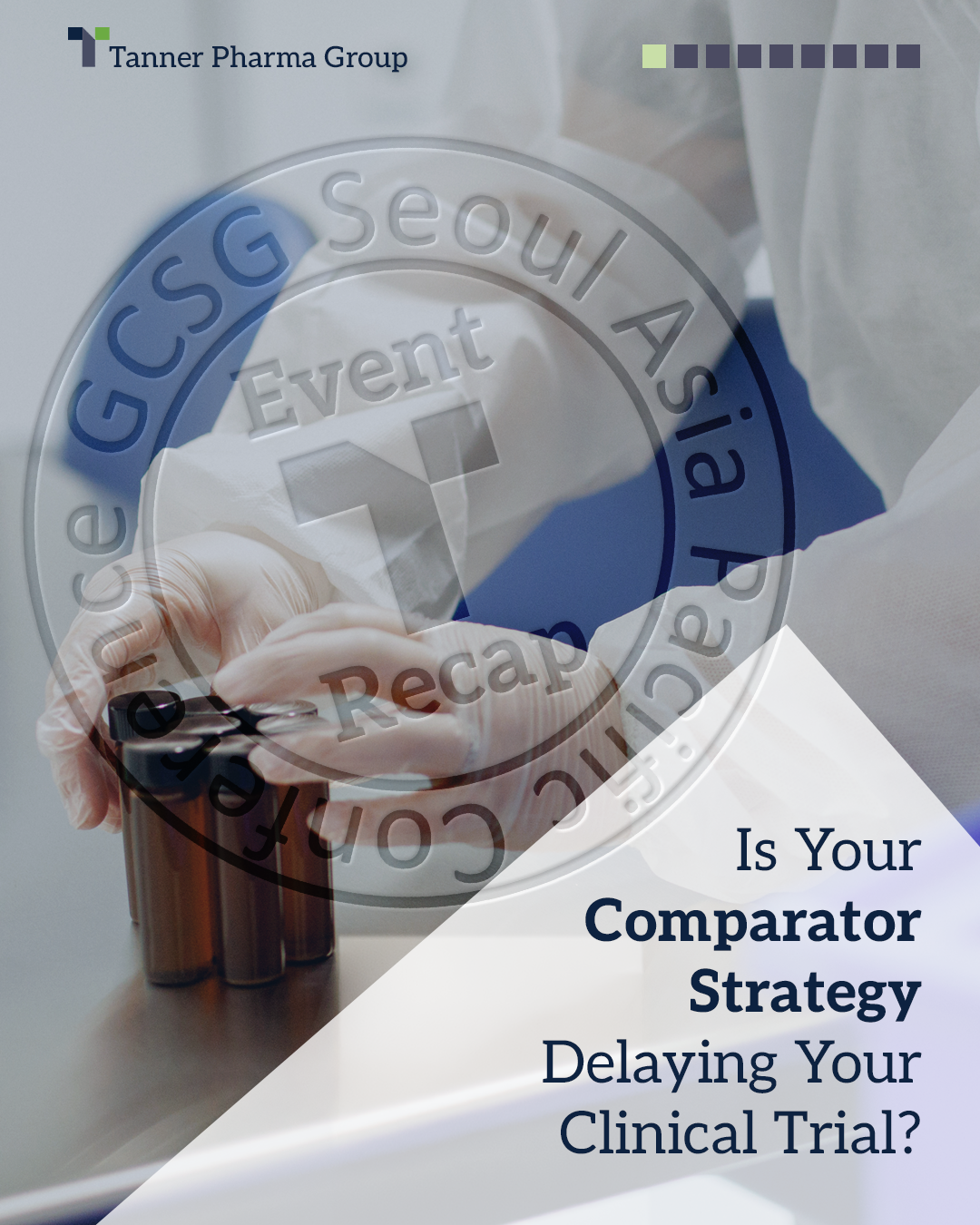 Is Your Comparator Strategy Delaying Your Clinical Trial?