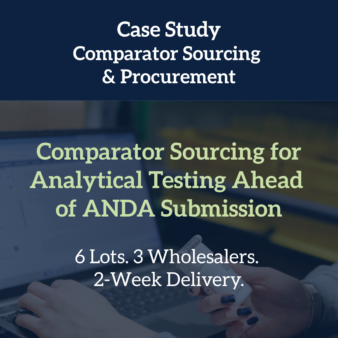 Comparator Sourcing for Analytical Testing Ahead of ANDA Submission