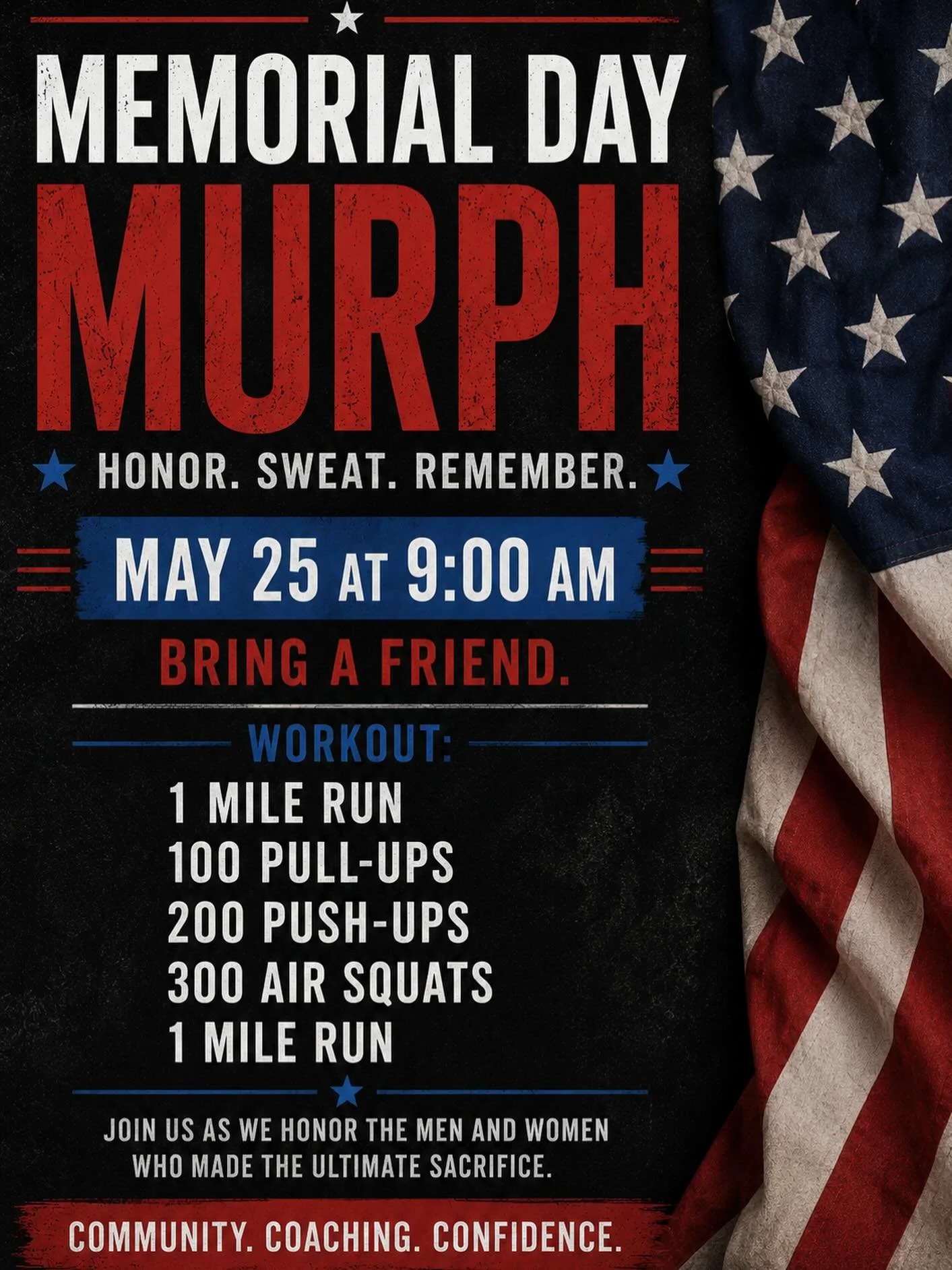 Monday, May 25 at 9:00 AM
Join us for our Memorial Day Murph workout as we honor those who made the ultimate sacrifice.

Bring a friend and come sweat with the community!

Scaled options available for all fitness levels.

#murph #community #workout #